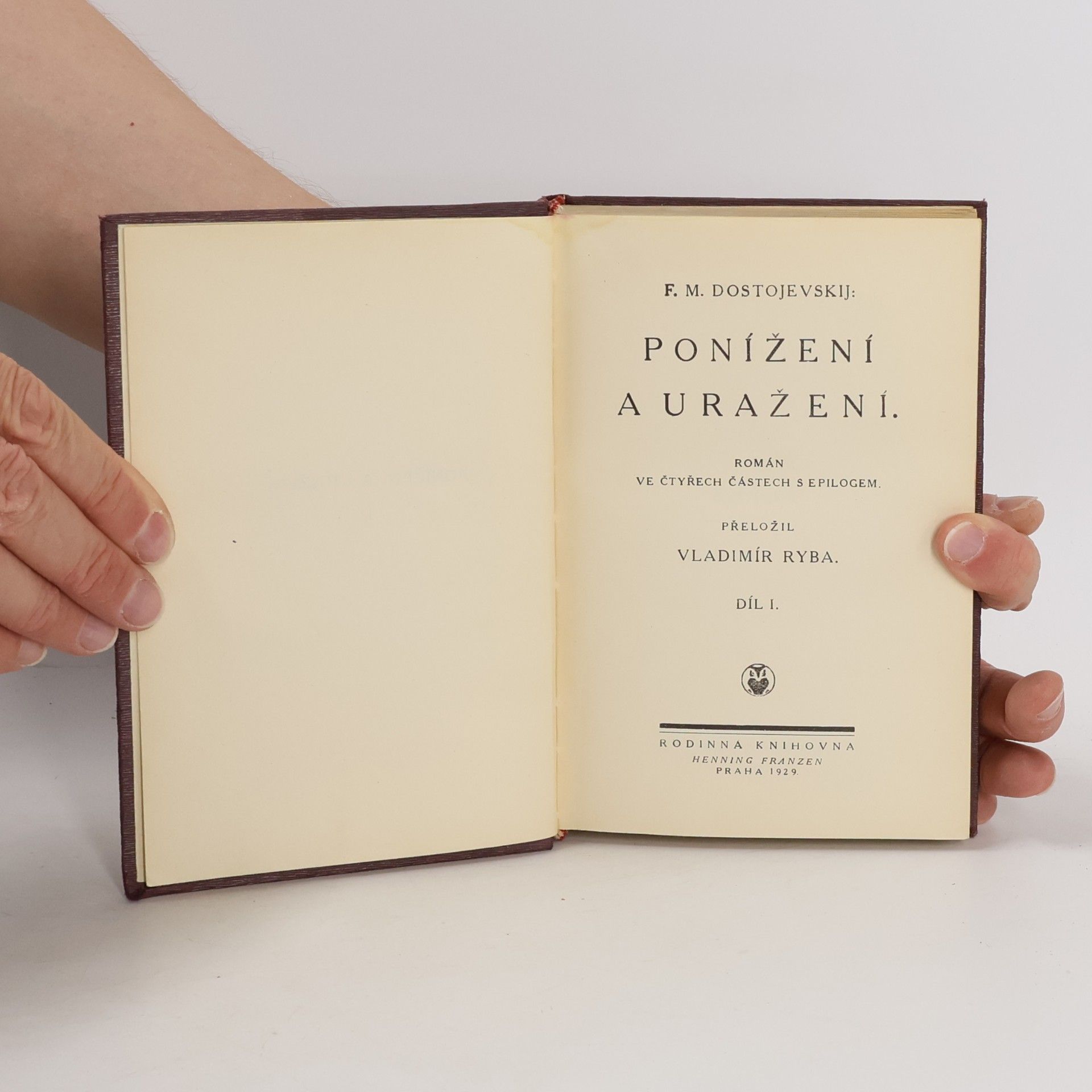 Fjodor Michajlovič Dostojevskij Ponížení a uražení I.