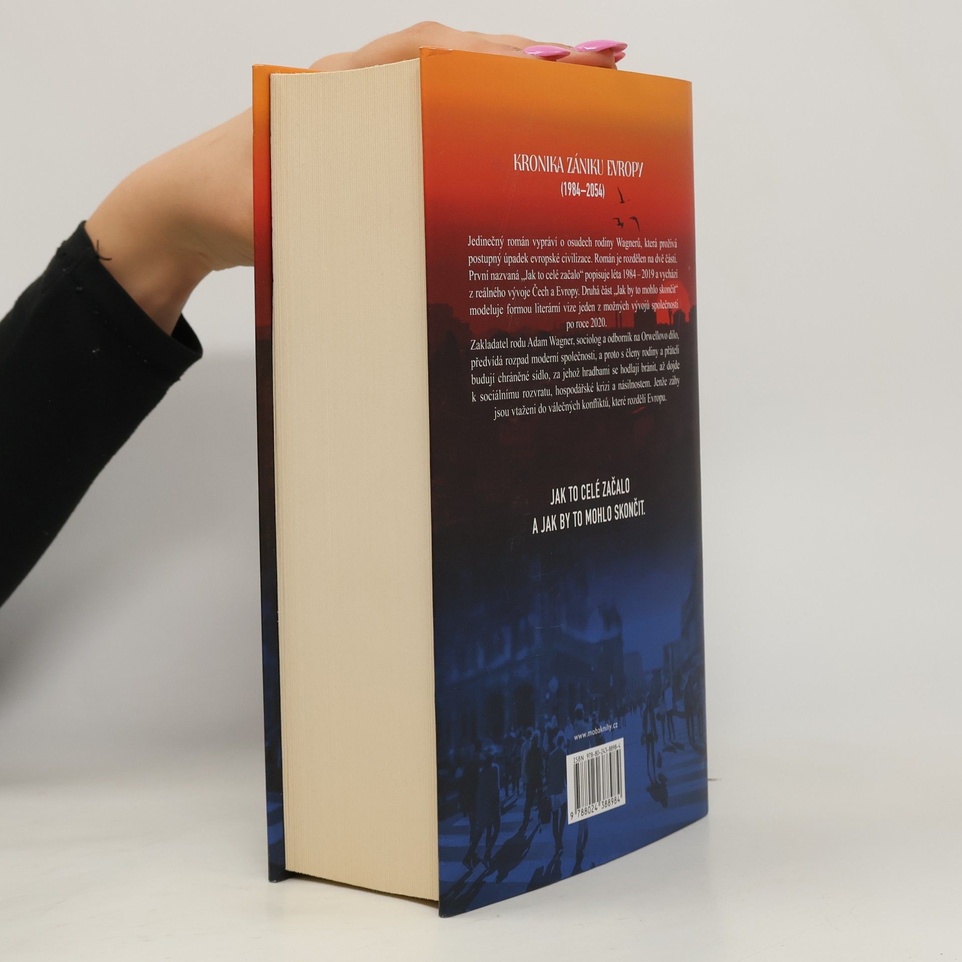 Vlastimil Vondruška Kronika zániku Evropy: 1984-2054