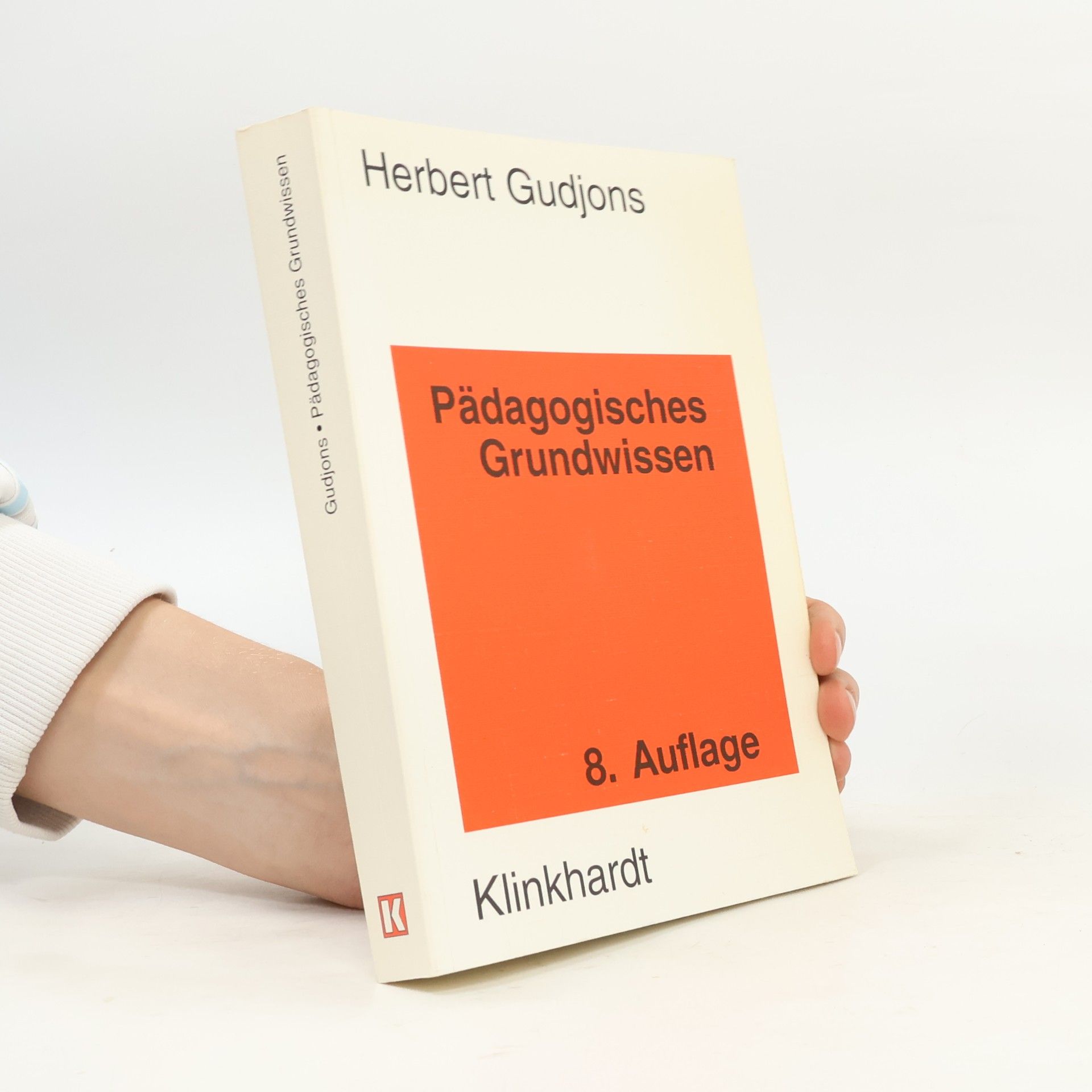 Herbert Gudjons Pädagogisches Grundwissen