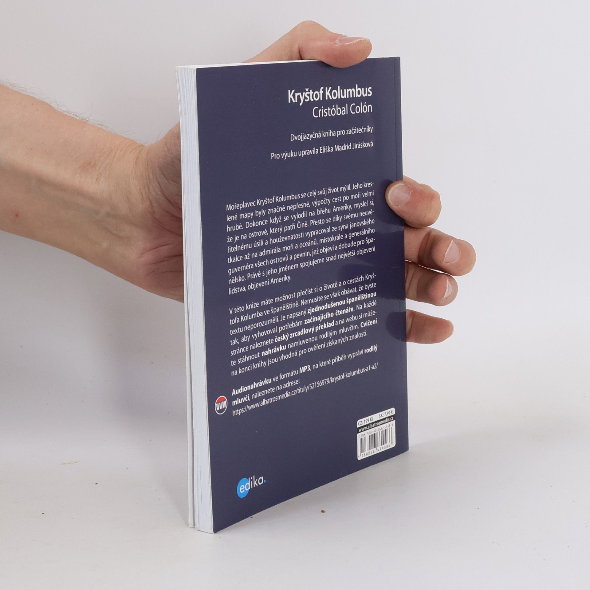 Eliška Jirásková Kryštof Kolumbus: Objevení Nového světa. Cristóbal Colón: El descubrimiento del Nuevo mundo