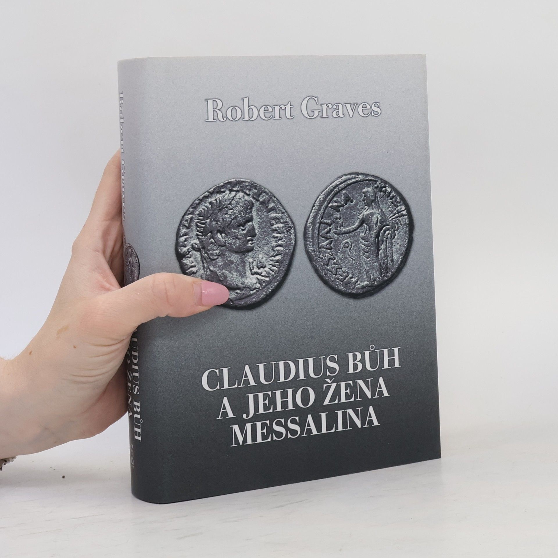 Robert Graves Claudius bůh a jeho žena Messalina