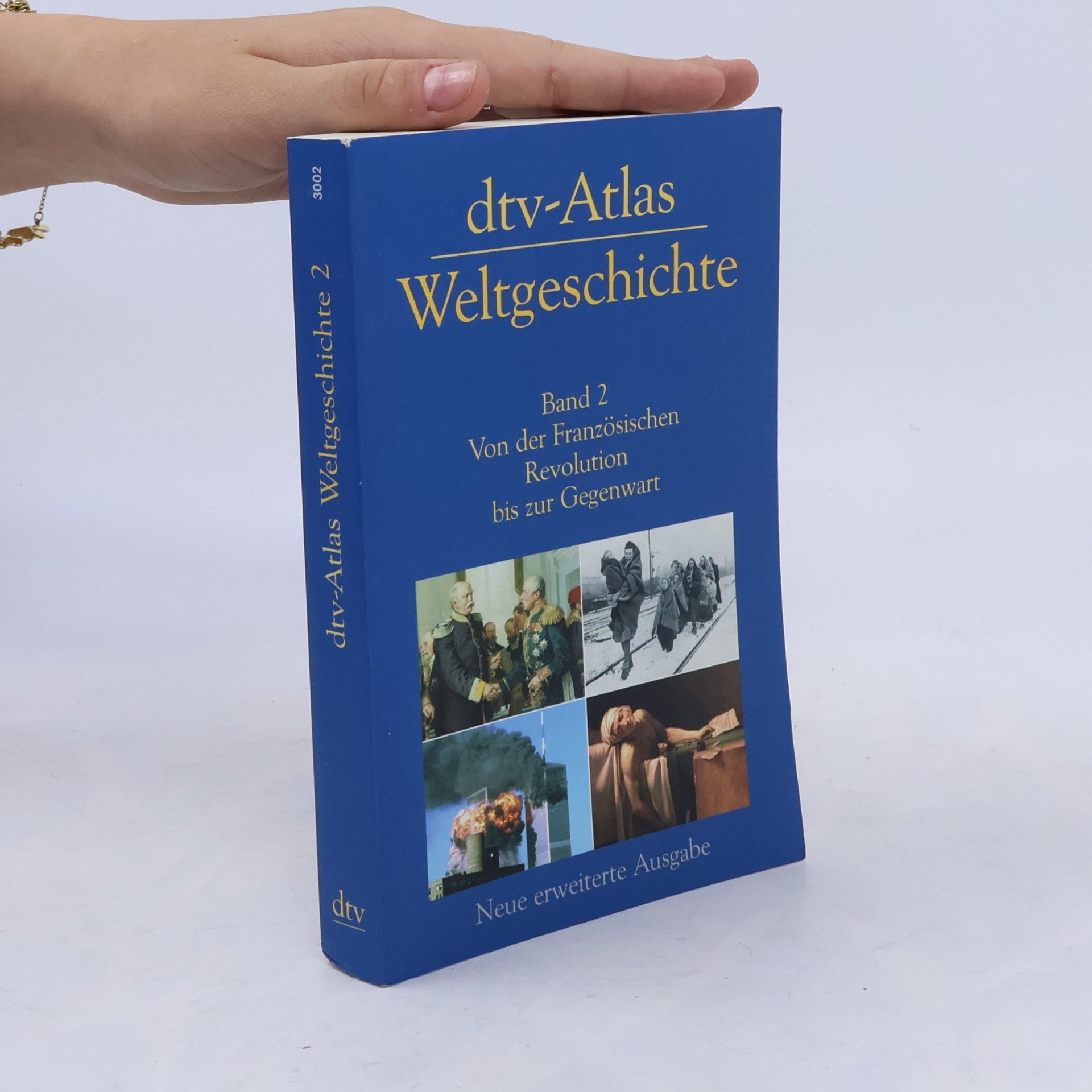 Autores varios Dtv-Atlas zur Weltgeschichte. Band II, Von der Französischen Revolution bis zur Gegenwart