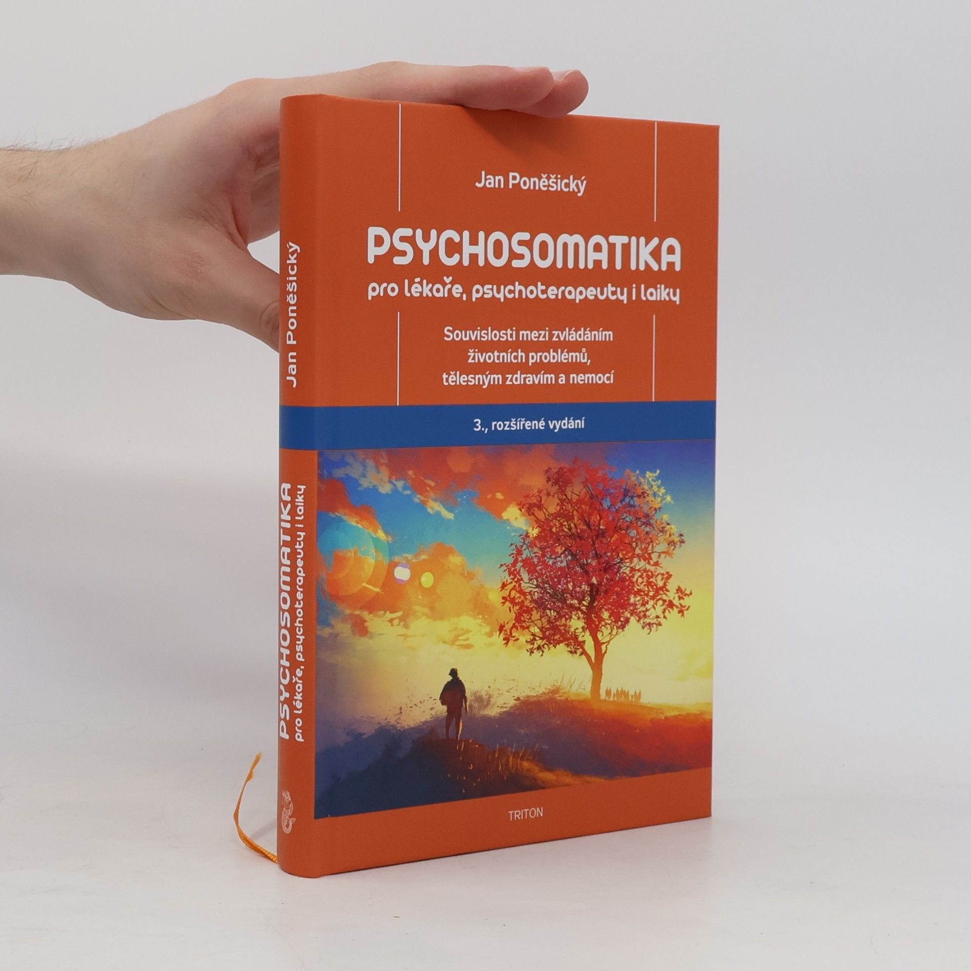 Jan Poněšický Psychosomatika pro lékaře, psychoterapeuty i laiky
