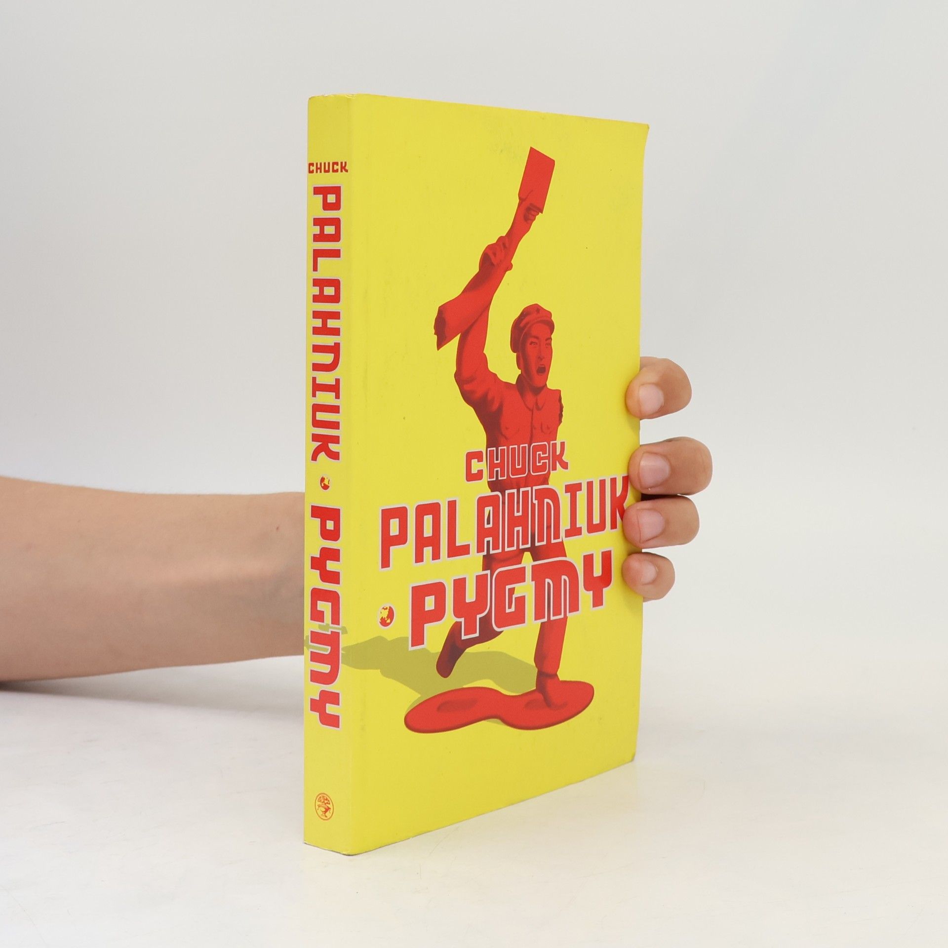 Chuck Palahniuk Pygmy.