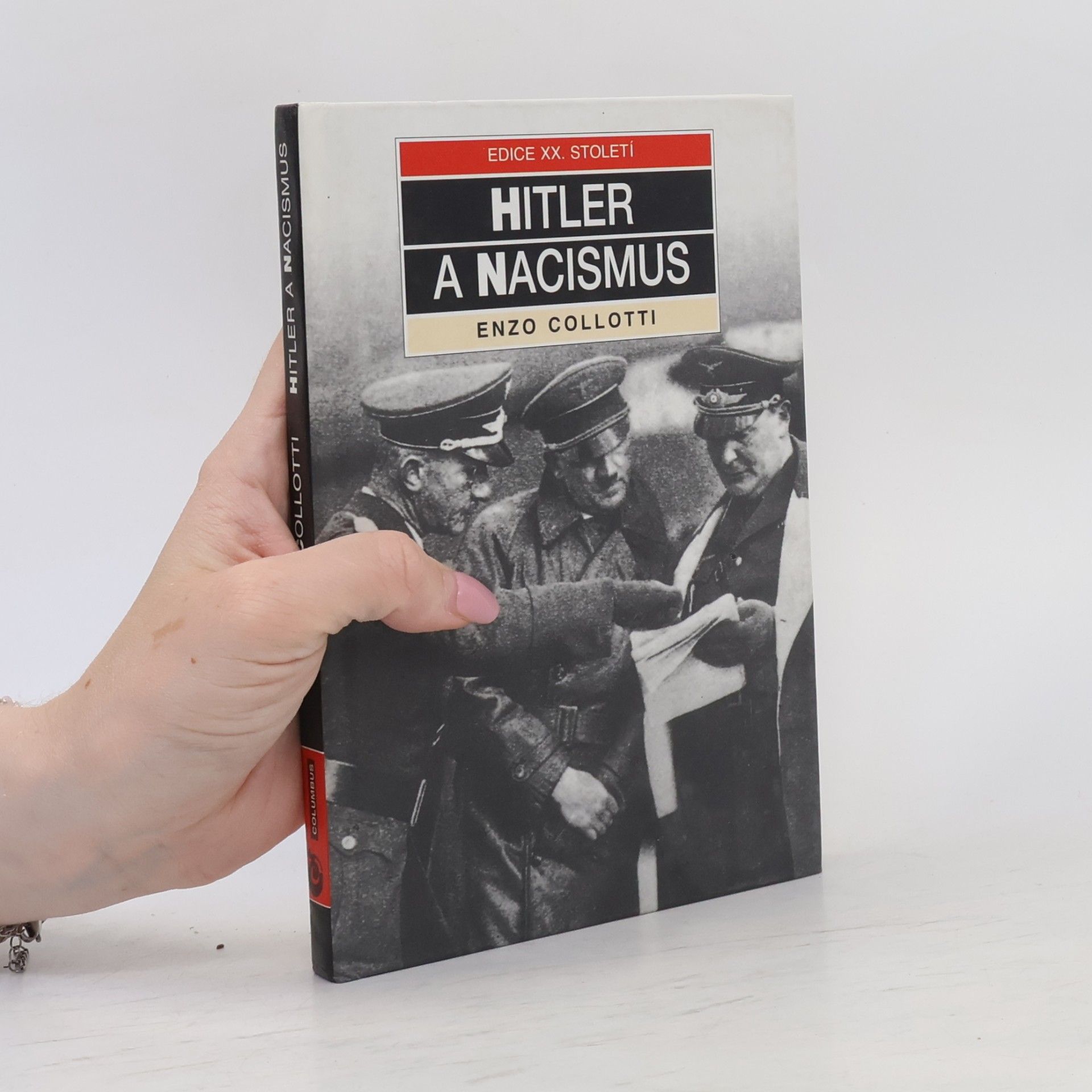 Enzo Collotti Hitler a nacismus