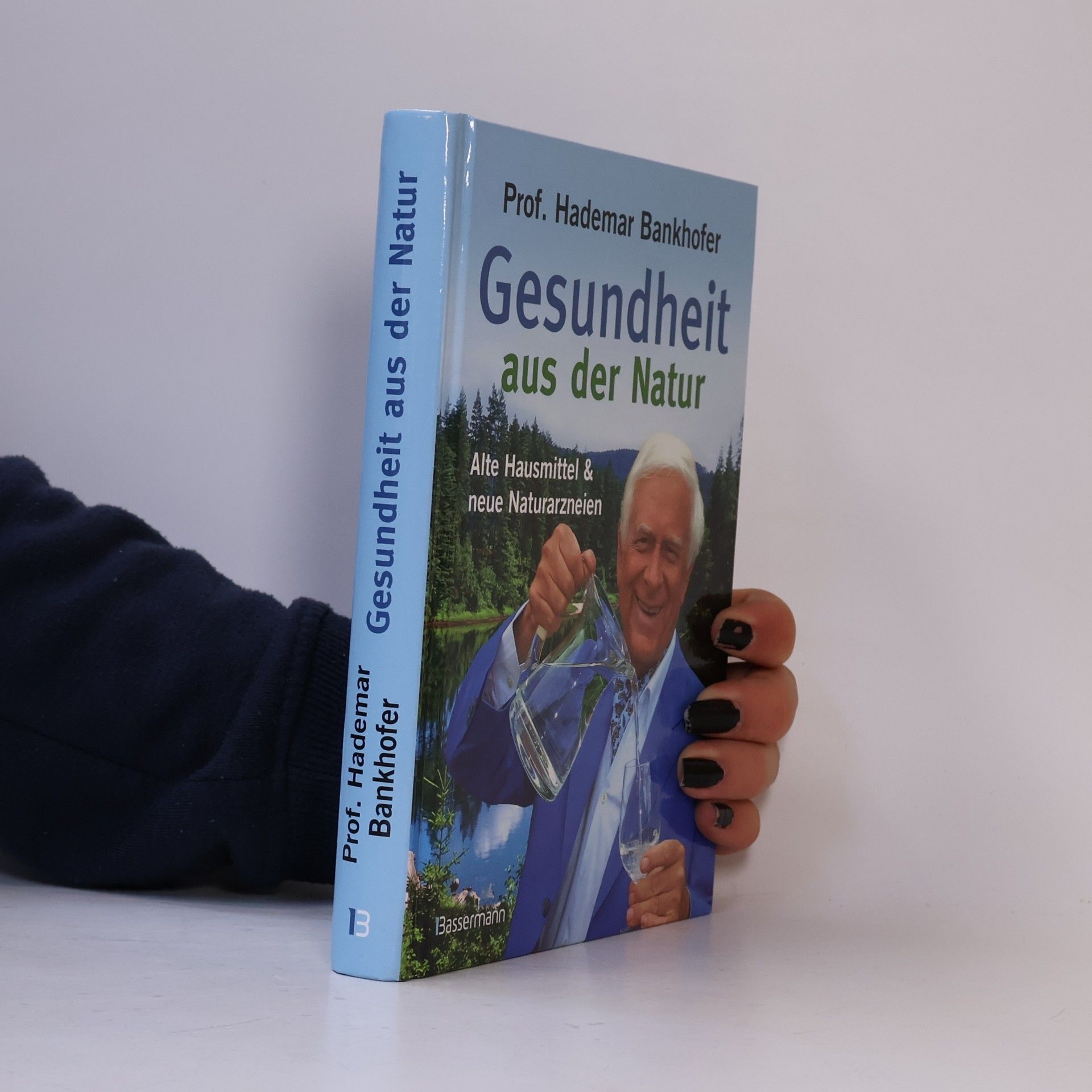 Hademar Bankhofer Gesundheit aus der Natur