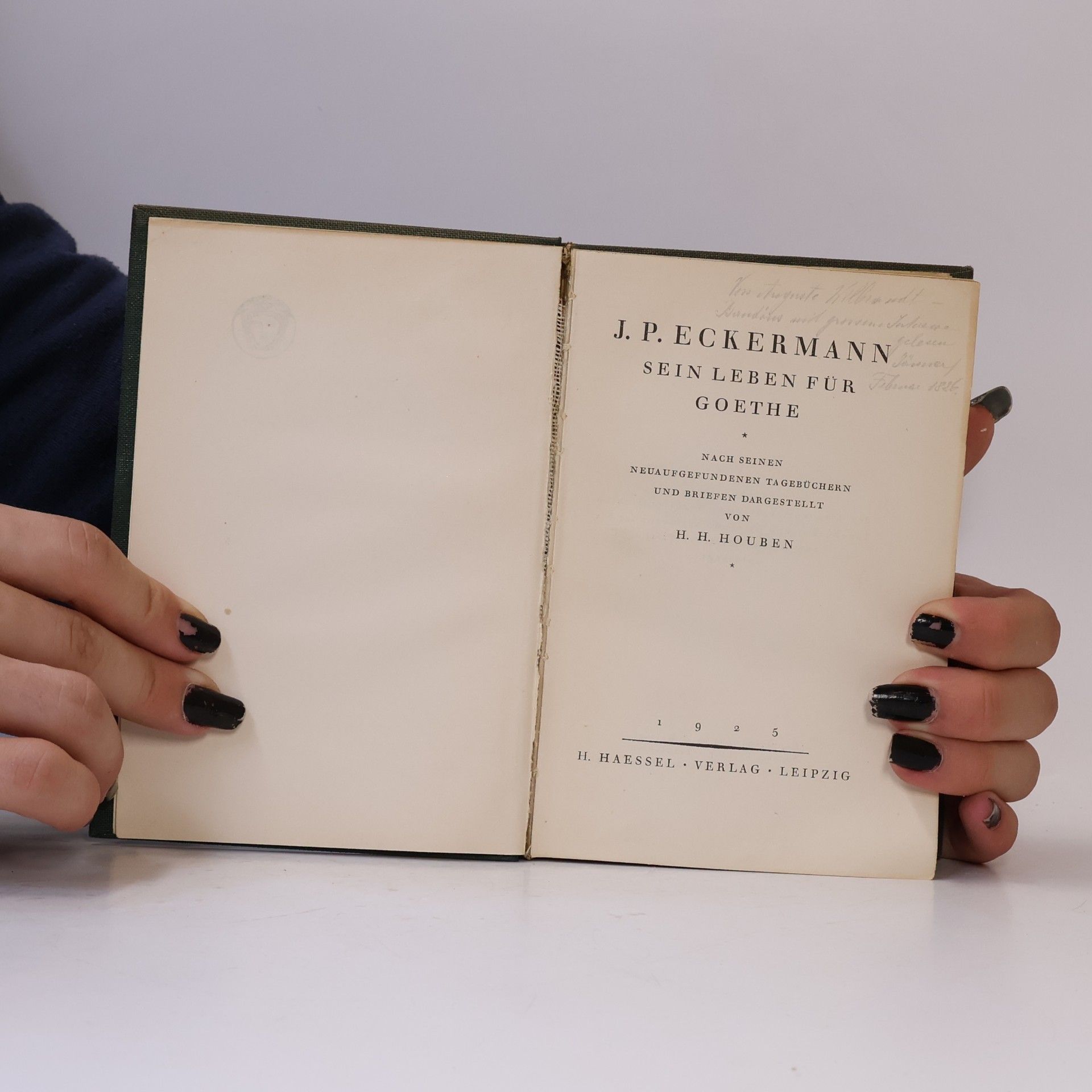Heinrich Hubert Houben J. P. Eckermann, sein Leben für Goethe