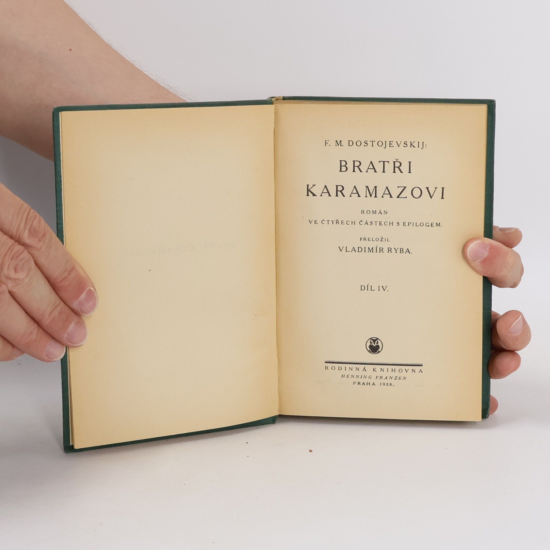 Fjodor Michajlovič Dostojevskij Bratři Karamazovi IV.