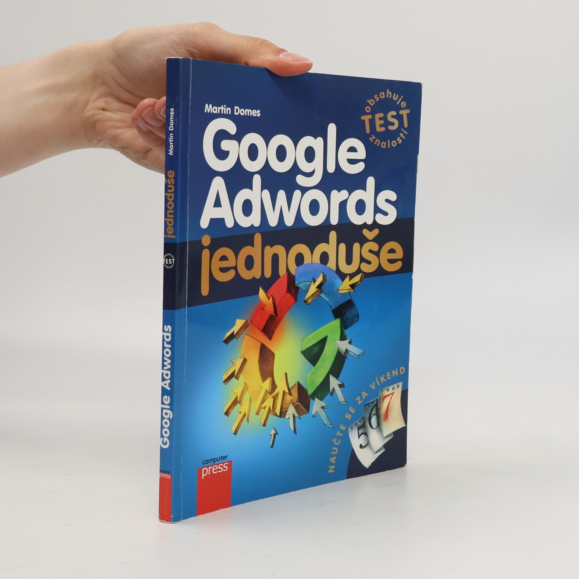 Martin Domes Google Adwords. Jednoduše