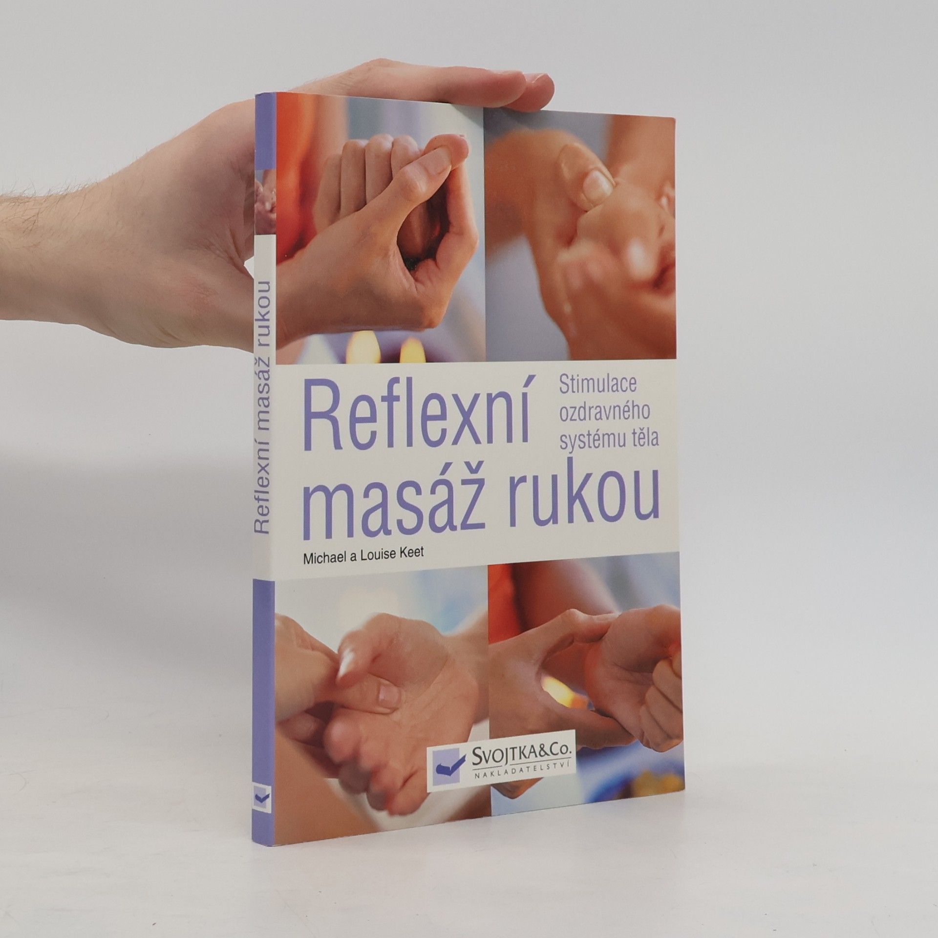 Louise Keet Reflexní masáž rukou