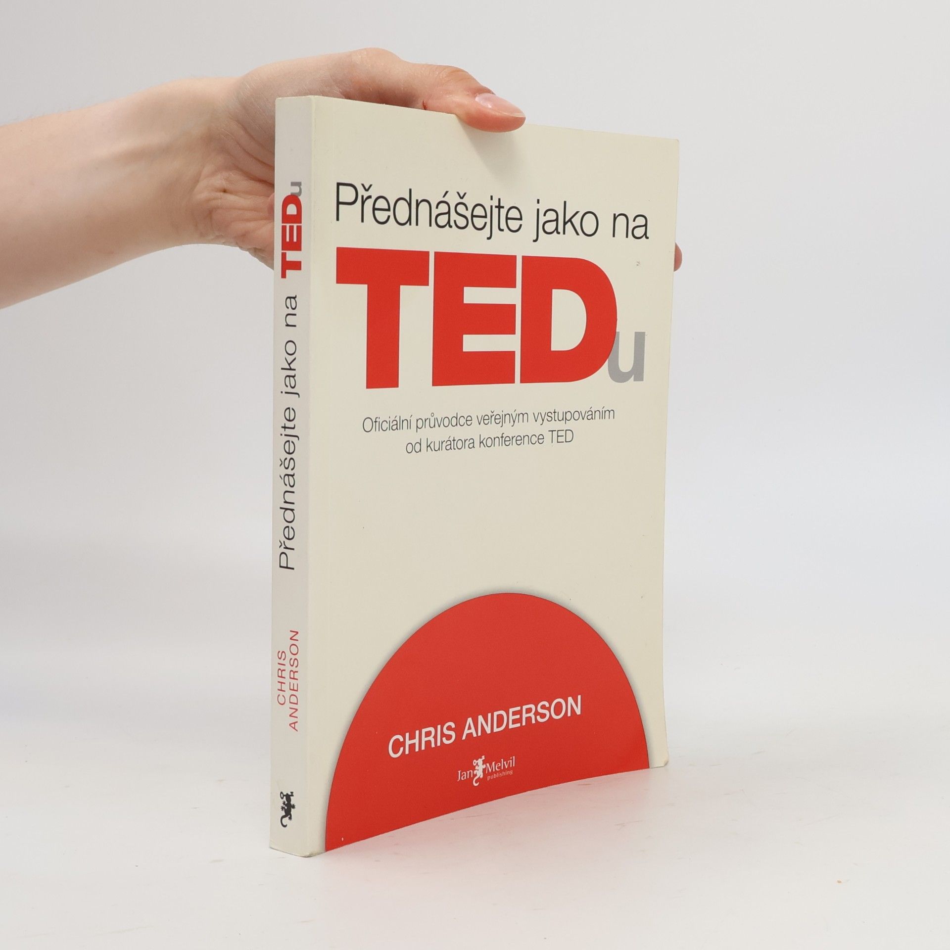 Chris Anderson Přednášejte jako na TEDu