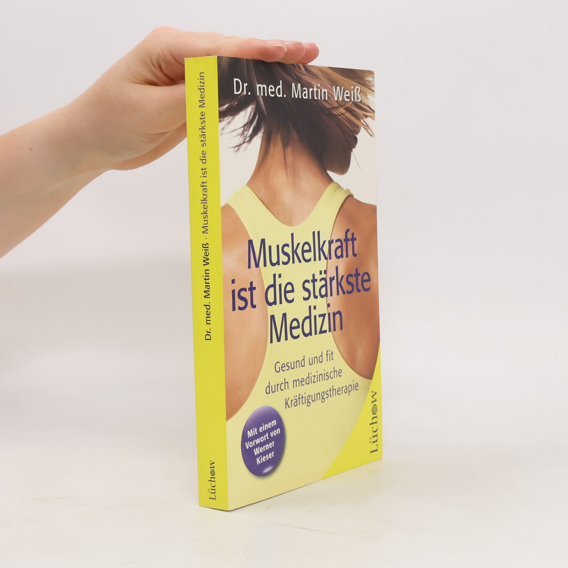 Muskelkraft ist die stärkste Medizin