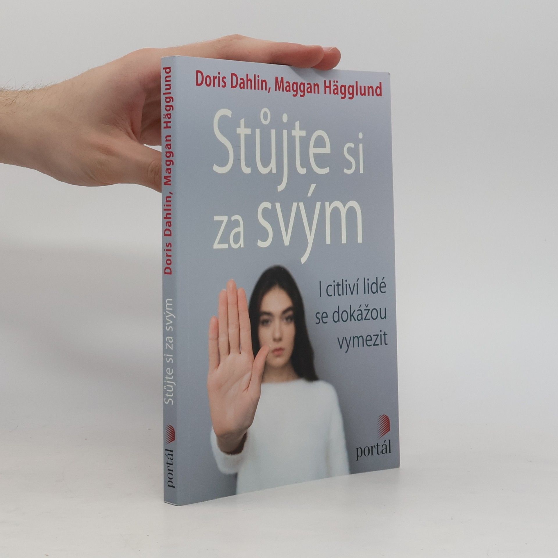 Margaretha Hägglund Stůjte si za svým - I citliví lidé se dokážou vymezit