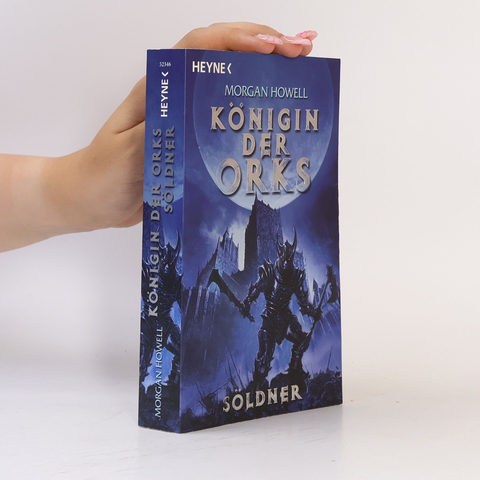 Morgan Howell Königin der Orks. Söldner.