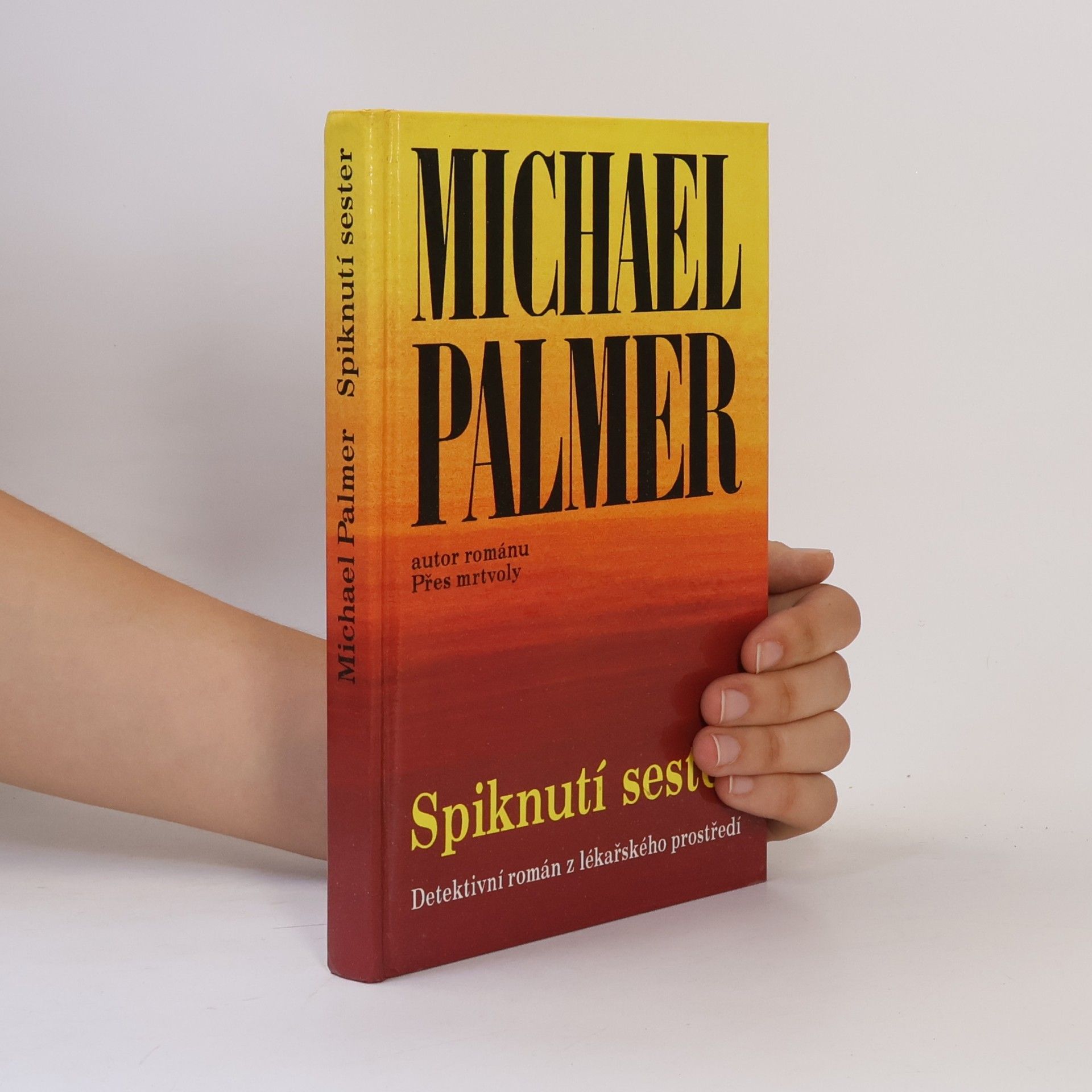 Michael Palmer Spiknutí sester