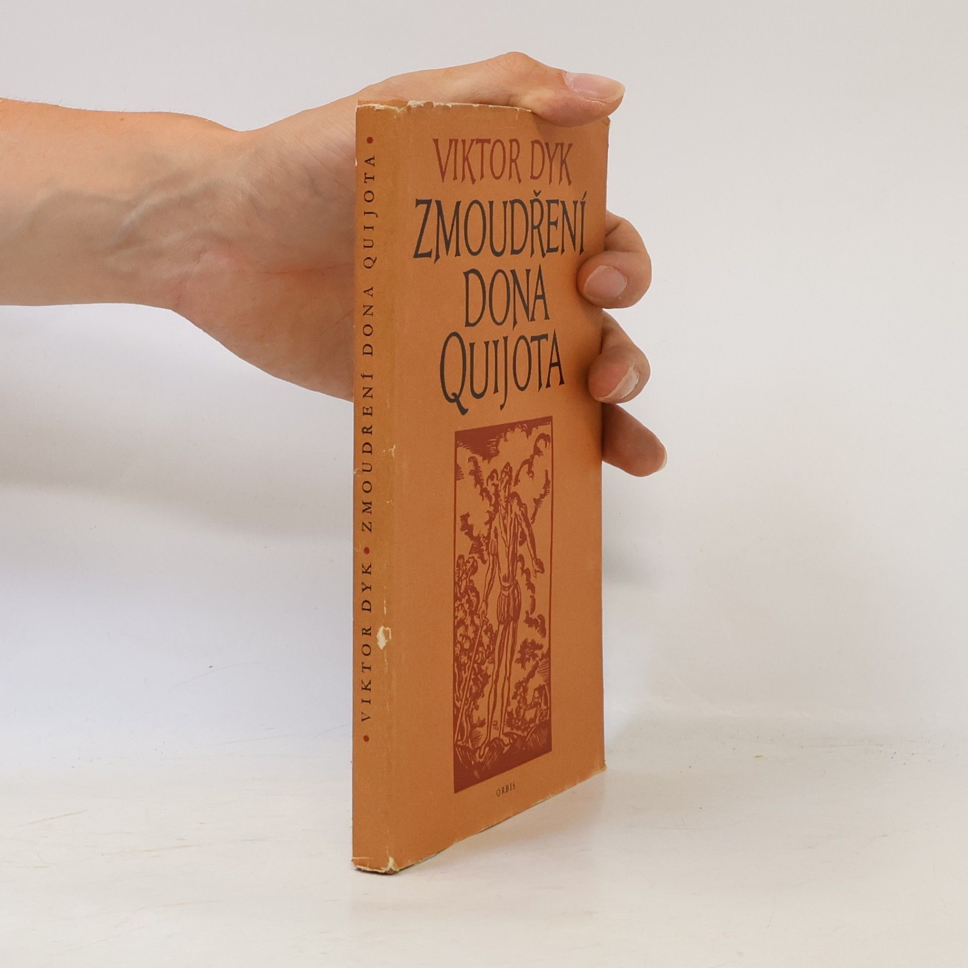 Vratislav Hugo Brunner Zmoudření dona Quijota (tragedie v pěti aktech)