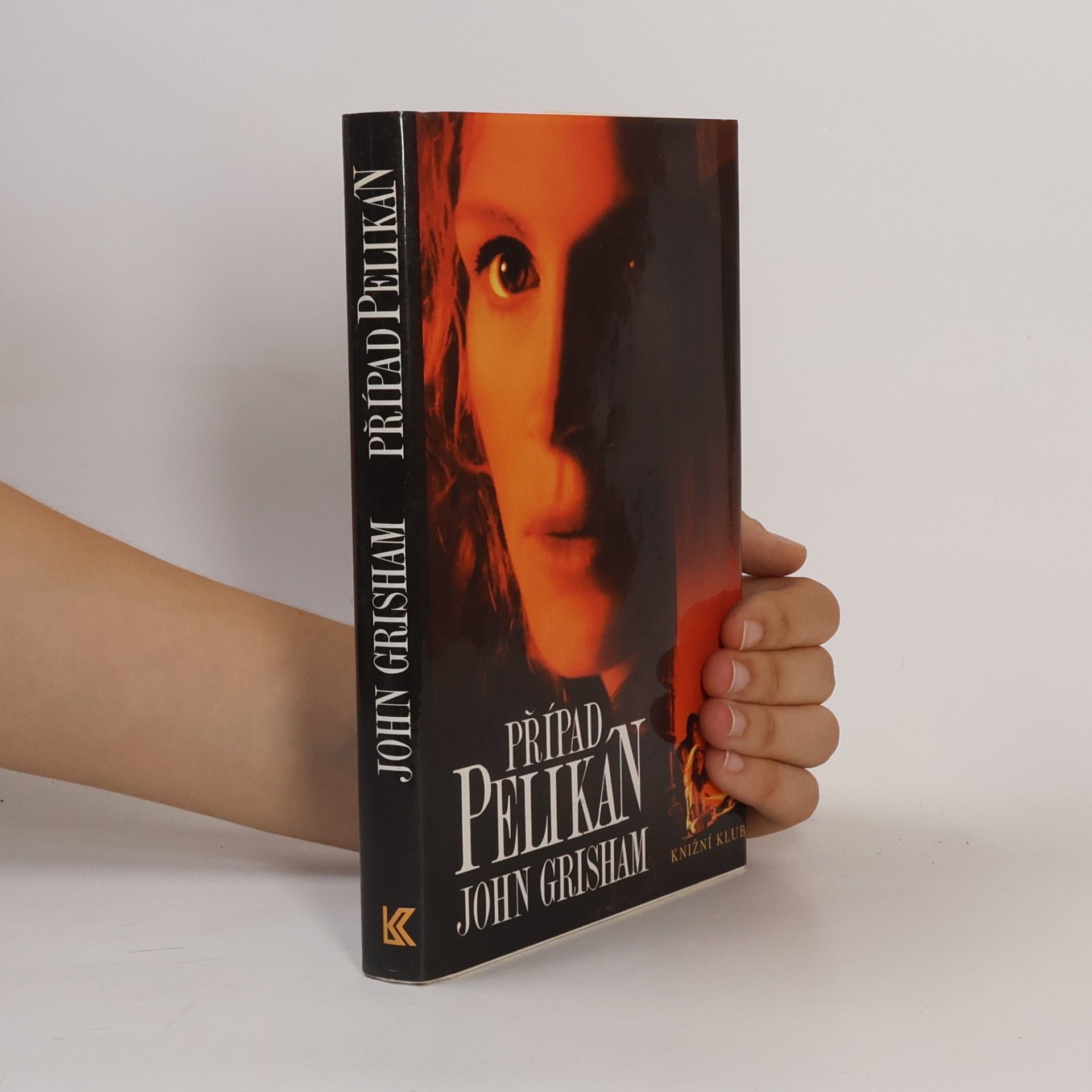 John Grisham Případ Pelikán