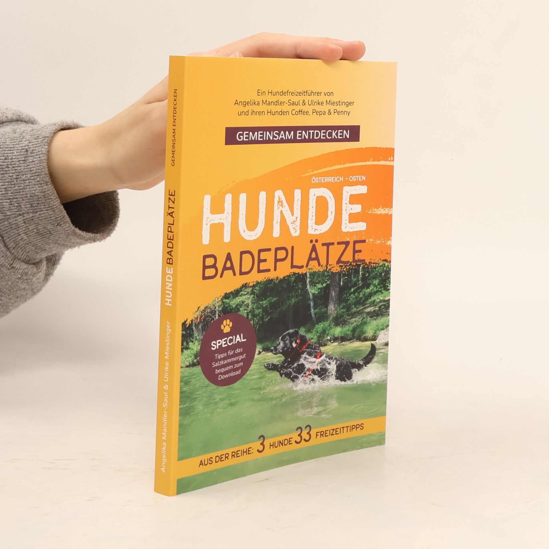 Angelika Mandler-Saul & Ulrike Miestinger Gemeinsam Entdecken: Hundebadeplätze im Osten Österreichs