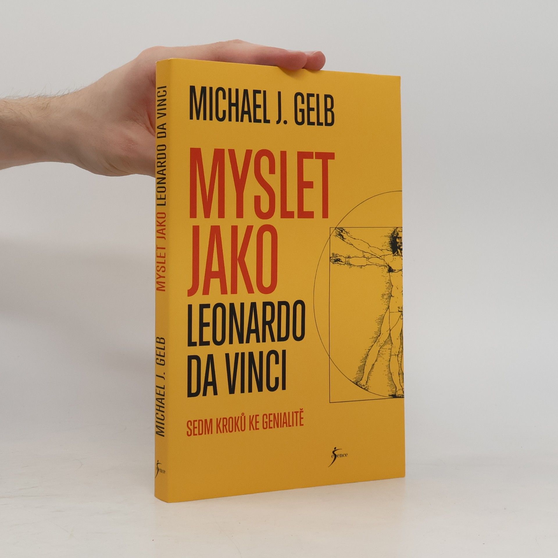 Michael Gelb Myslet jako Leonardo da Vinci