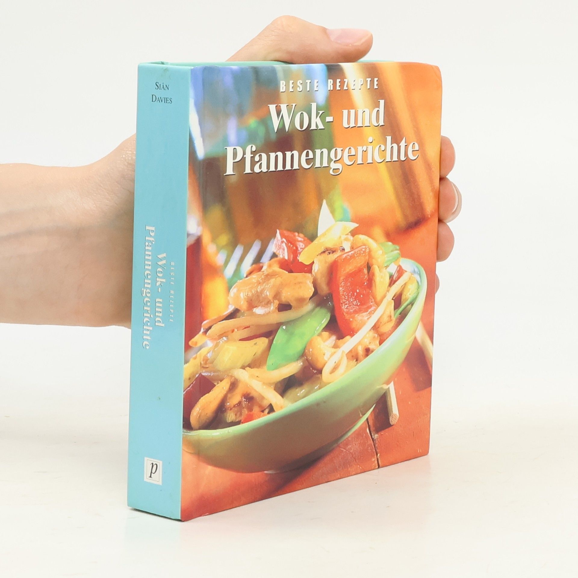 Sian Davies Wok- und Pfannengerichte.