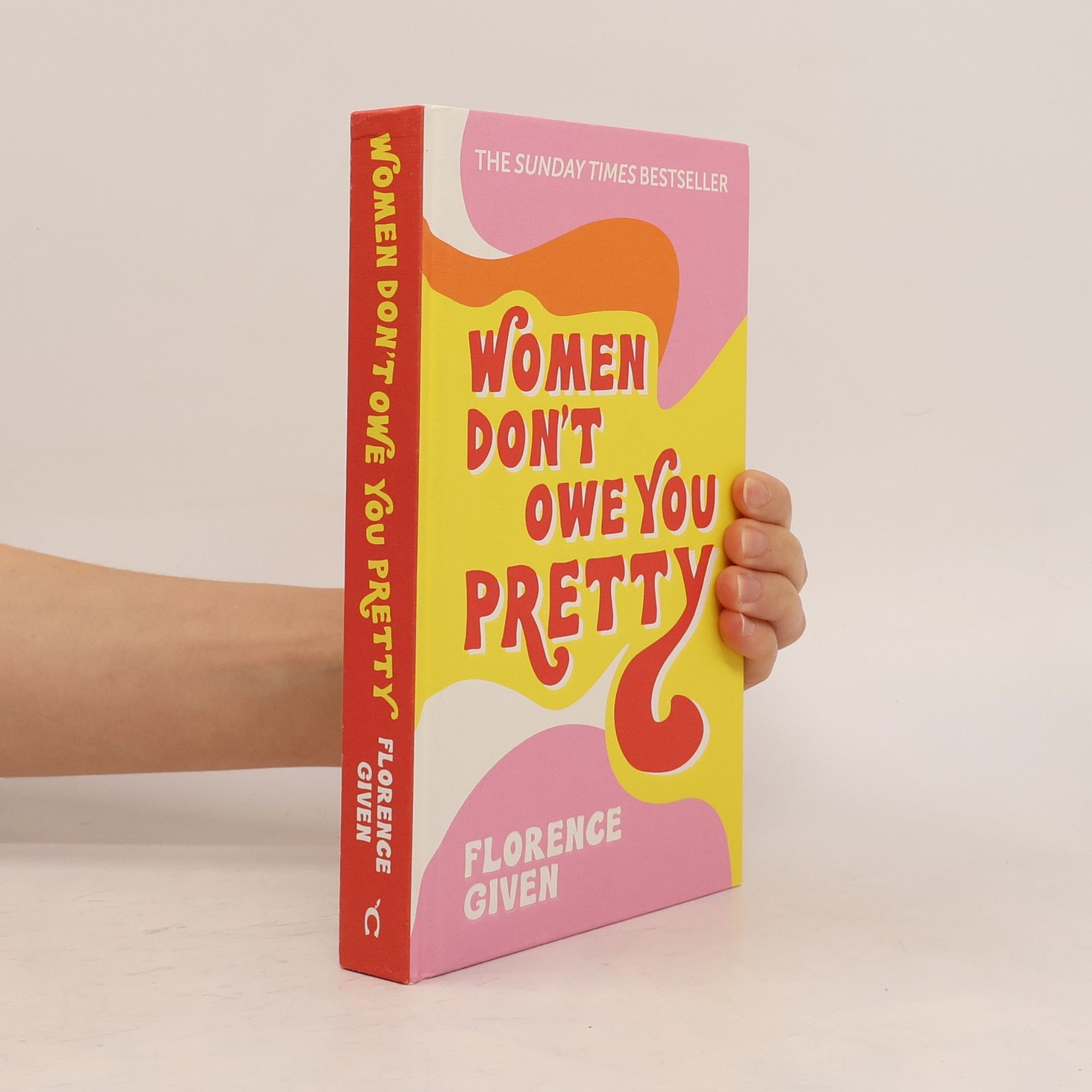 Florence Given Women Don't Owe You Pretty