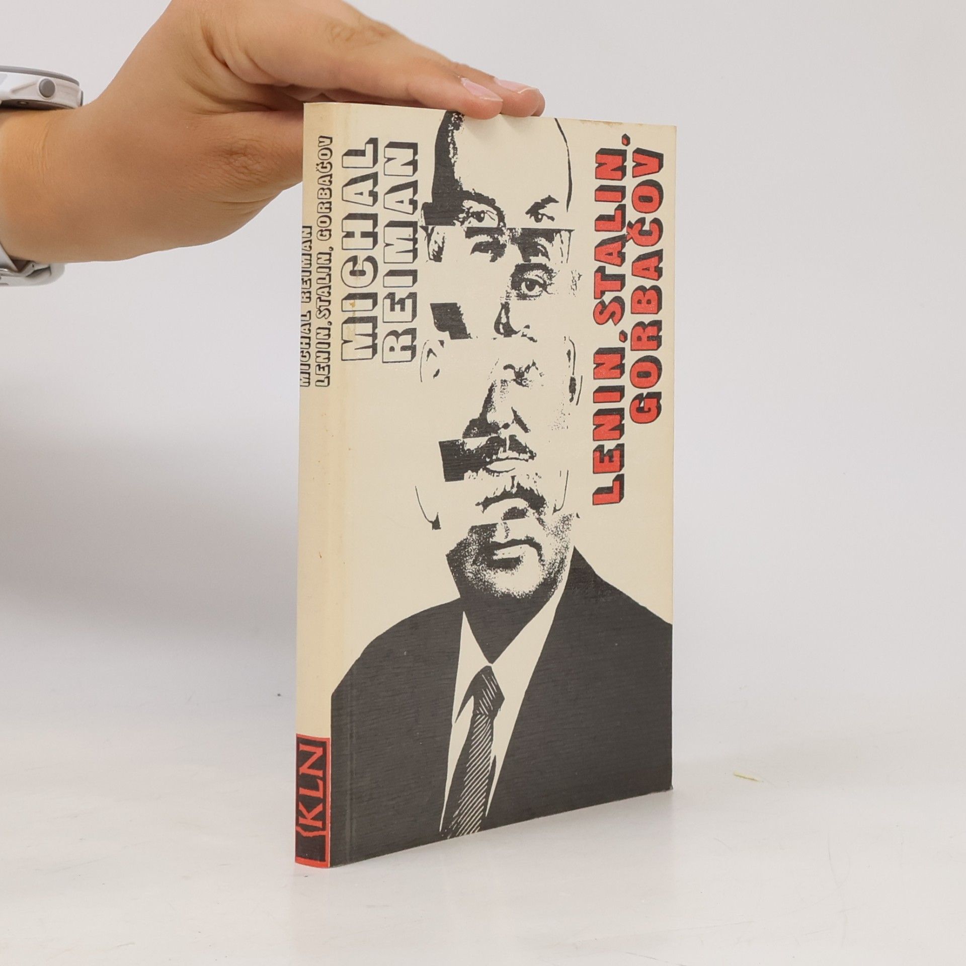 Lenin, Stalin, Gorbačov. Kontinuita a zlomy v sovětských dějinách