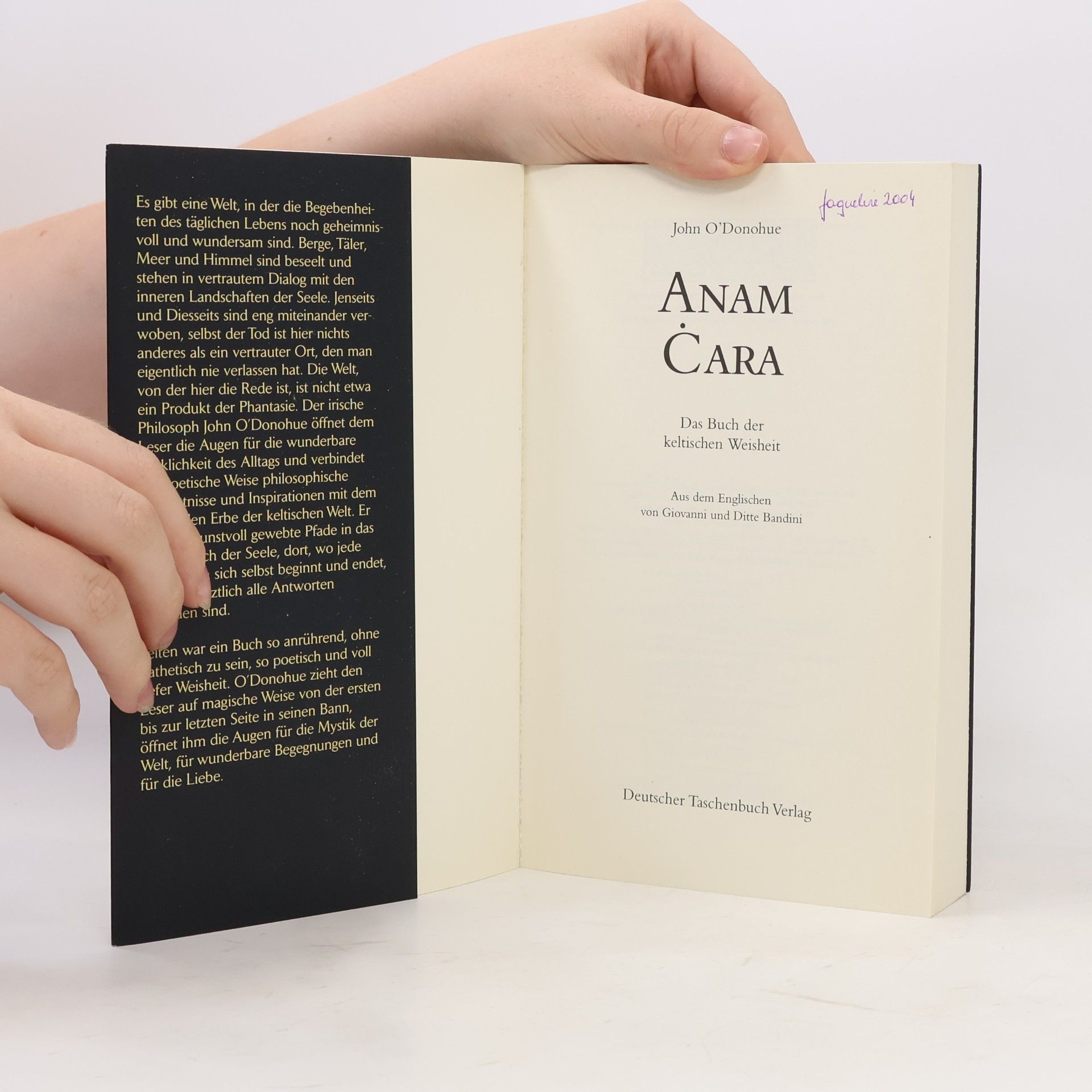 John O. Donohue Anam Cara. Das Buch der keltischen Weisheit.