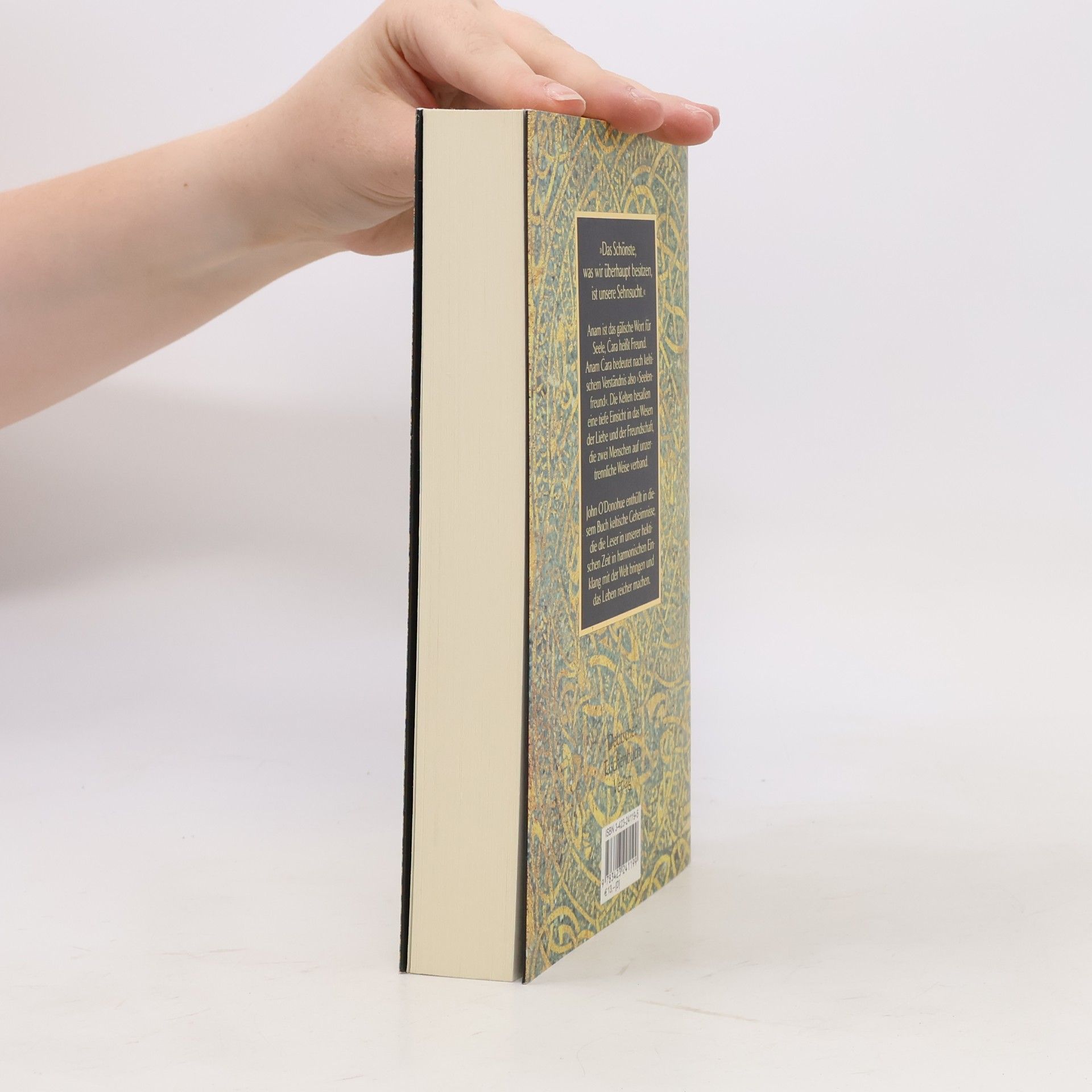 John O. Donohue Anam Cara. Das Buch der keltischen Weisheit.