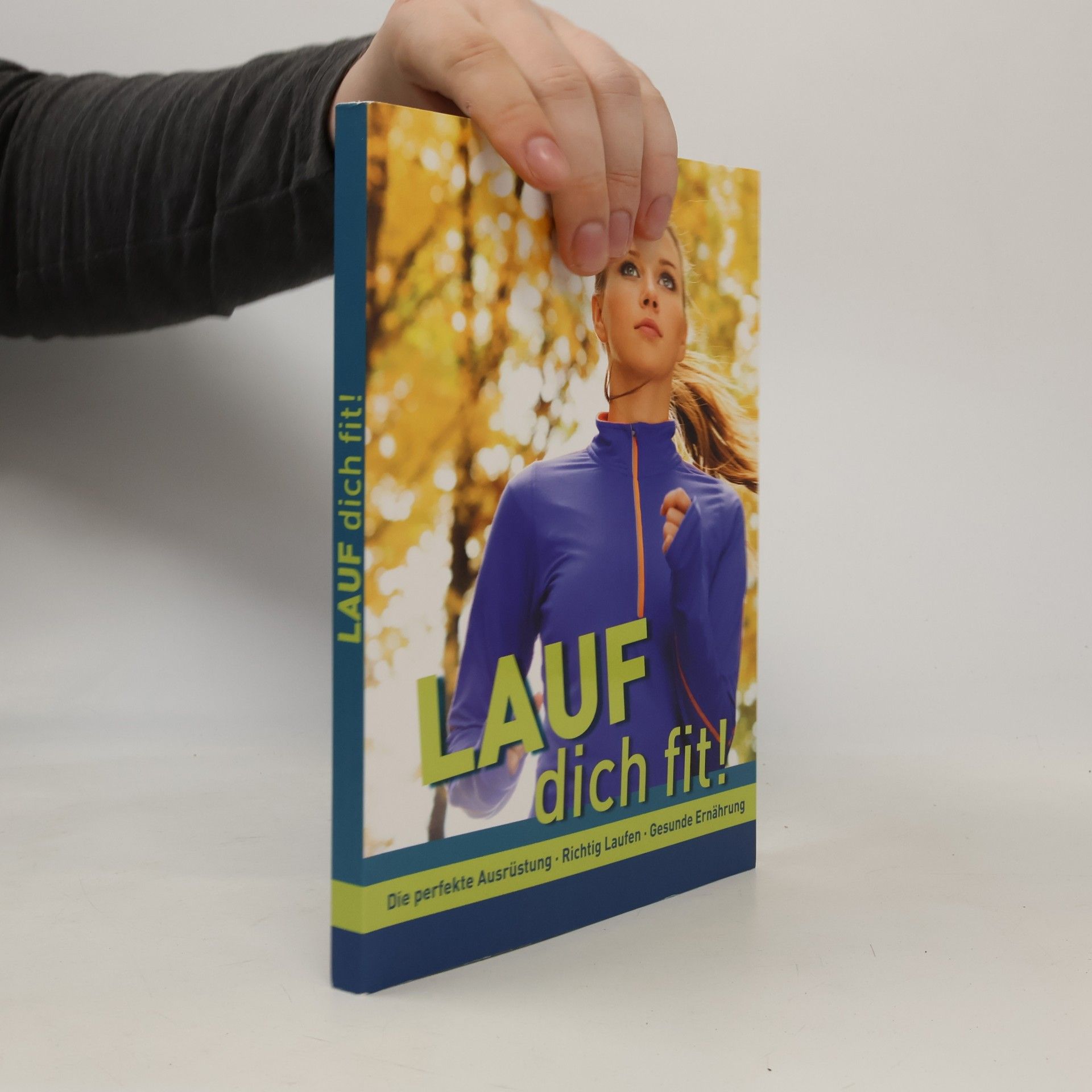 Autorenkollektiv Lauf dich fit!