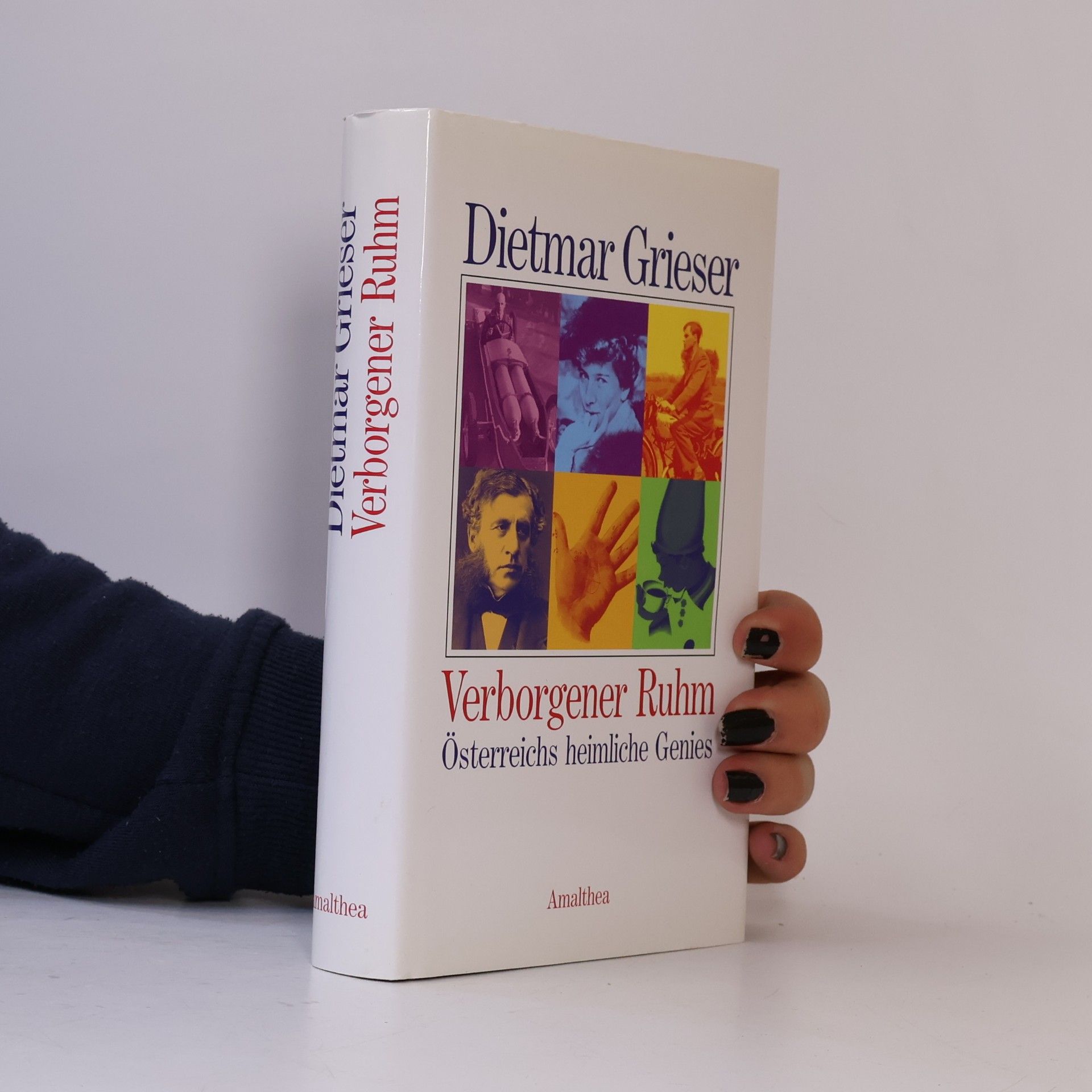 Dietmar Grieser Verborgener Ruhm