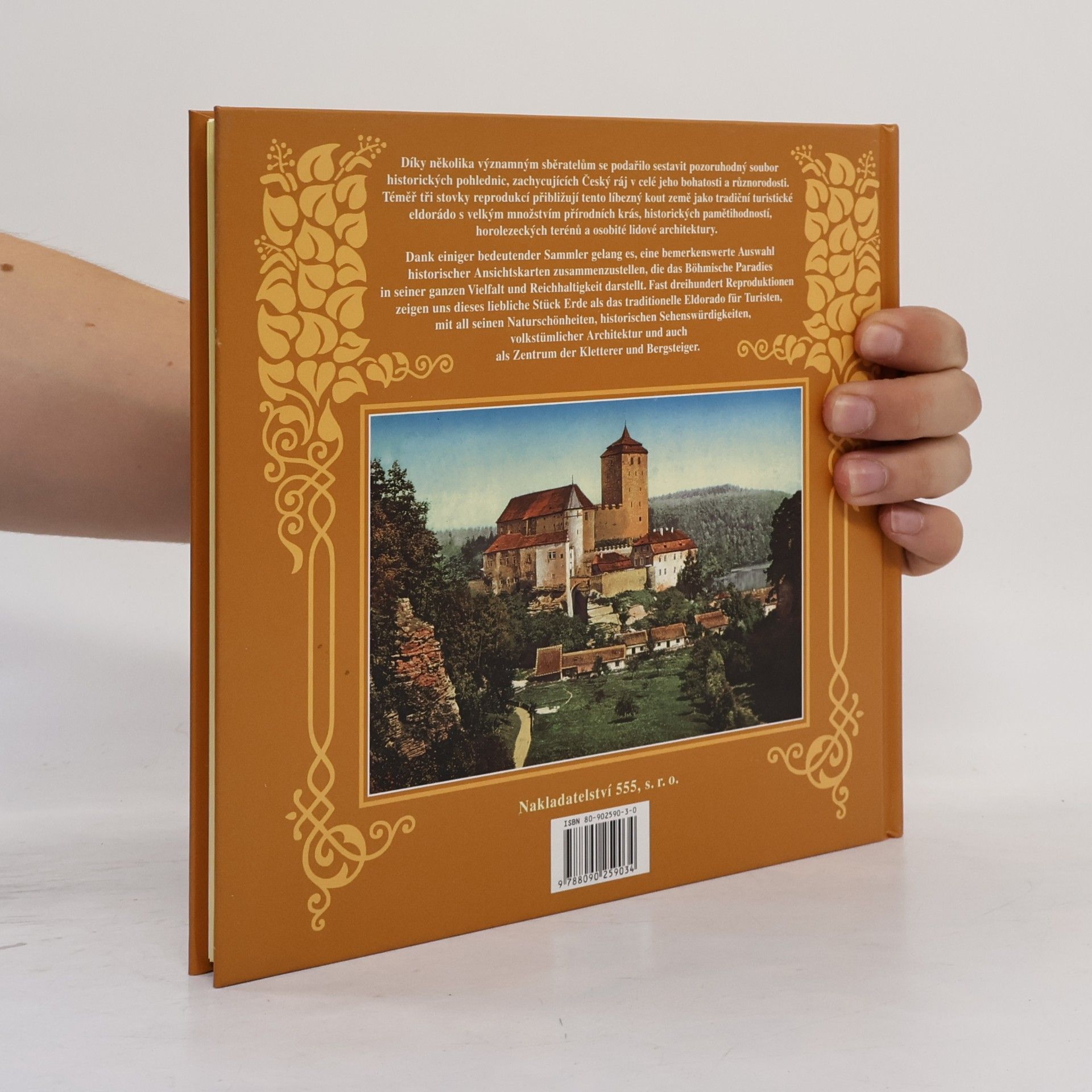 Roman Karpaš Album starých pohlednic Českého ráje : Album alter Ansichtskarten von Böhmischen Paradies