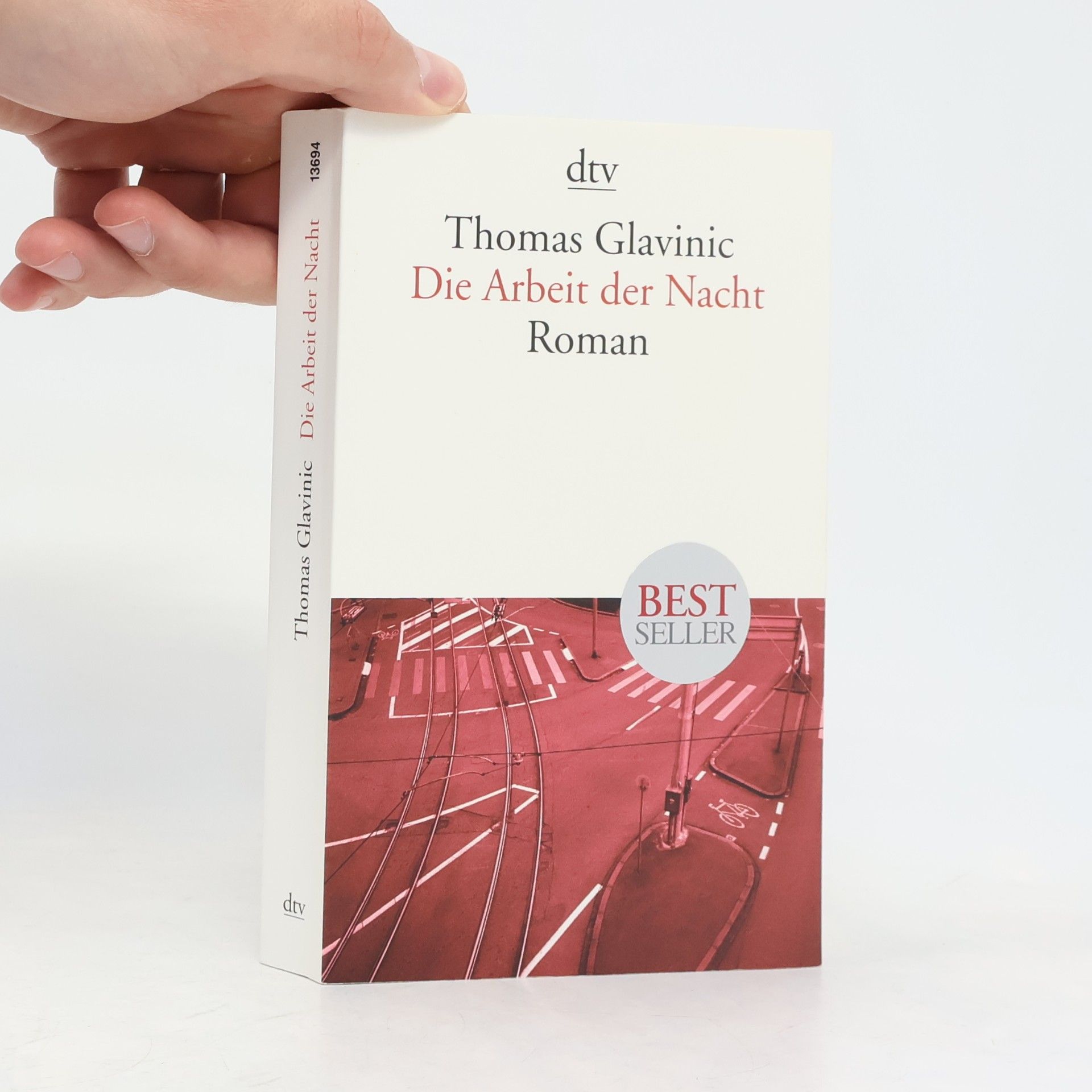 Thomas Glavinic Die Arbeit der Nacht