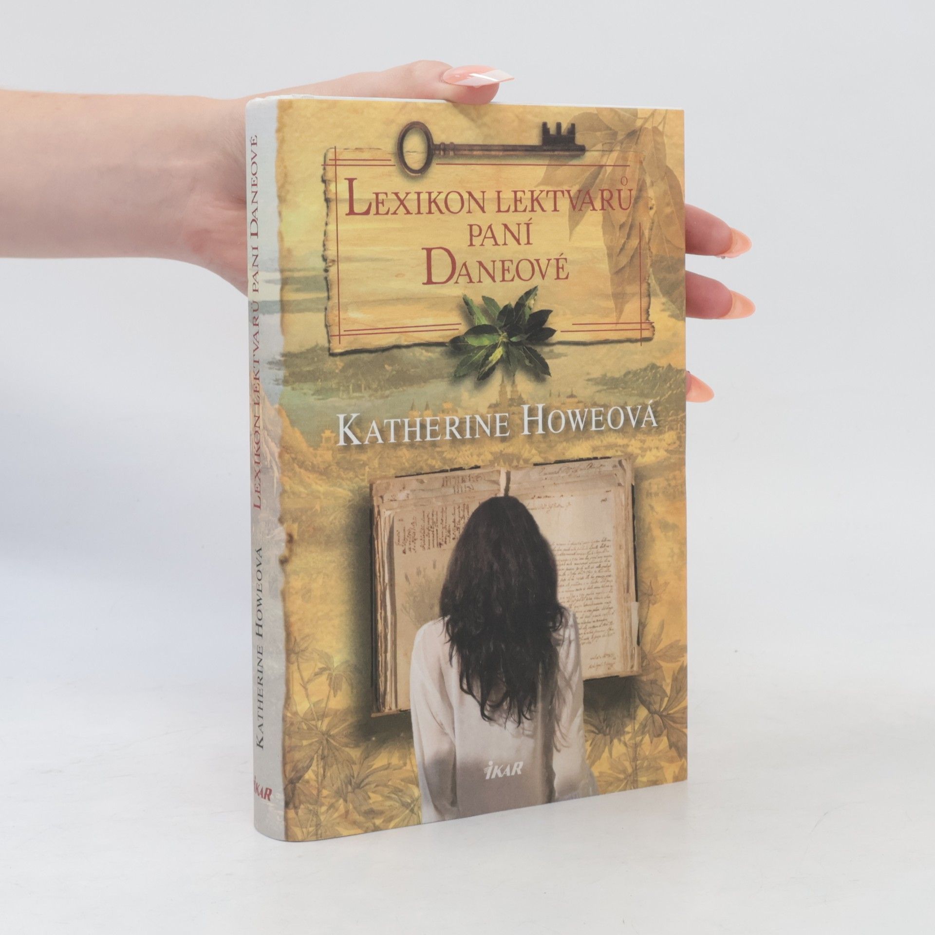 Katherine Howe Lexikon lektvarů paní Daneové