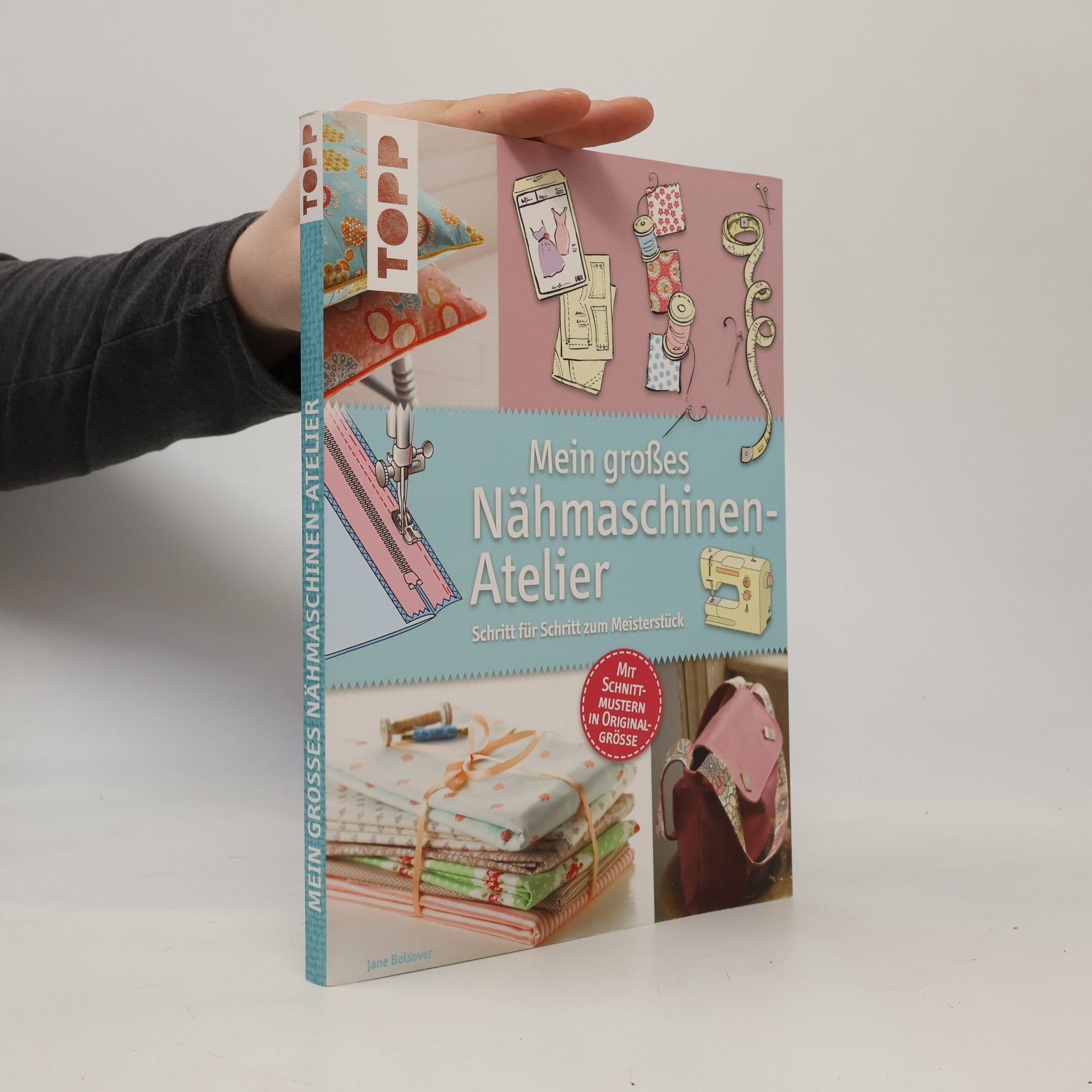 Jane Bolsover Mein großes Nähmaschinen-Atelier