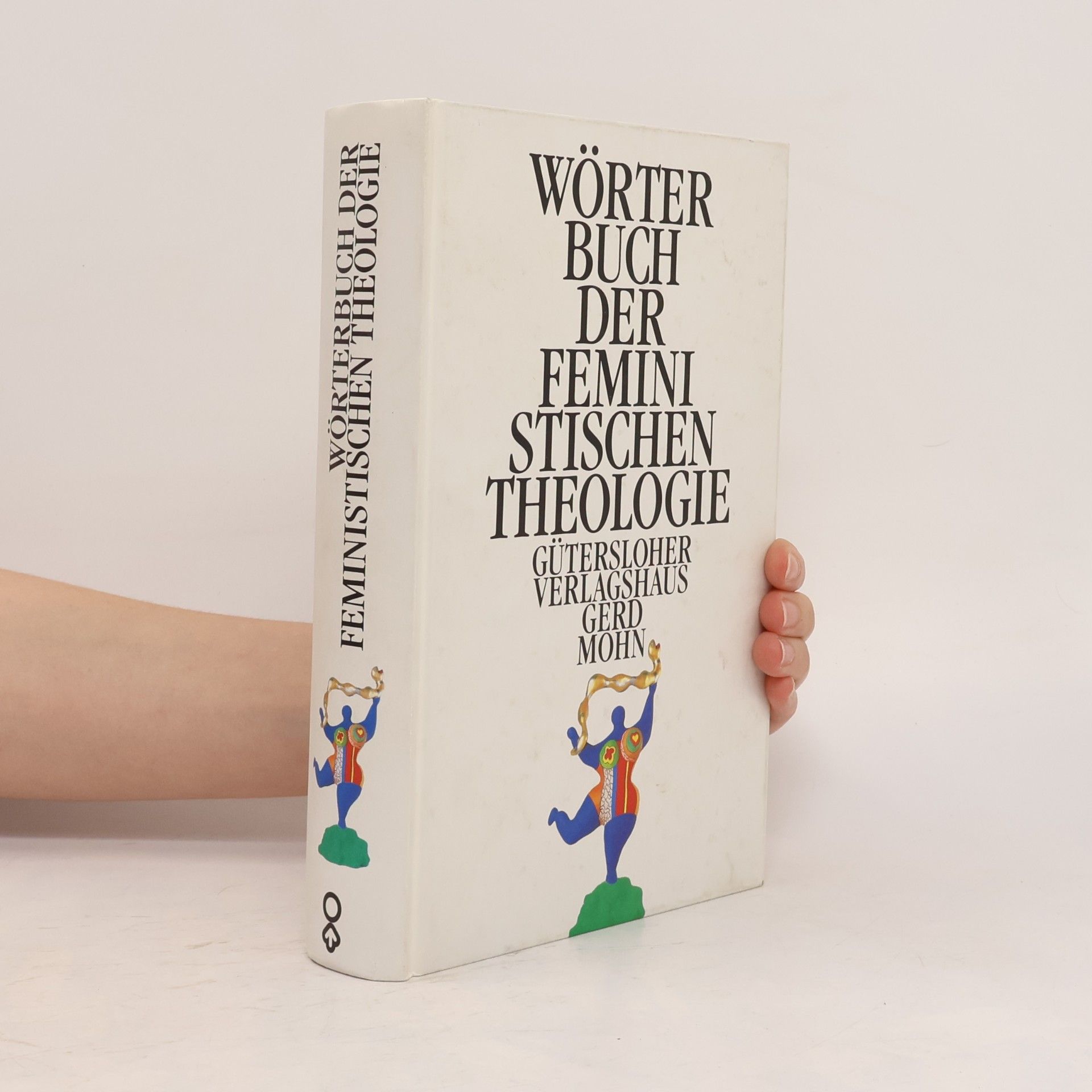 Elisabeth Gössmann Wörterbuch der feministischen Theologie
