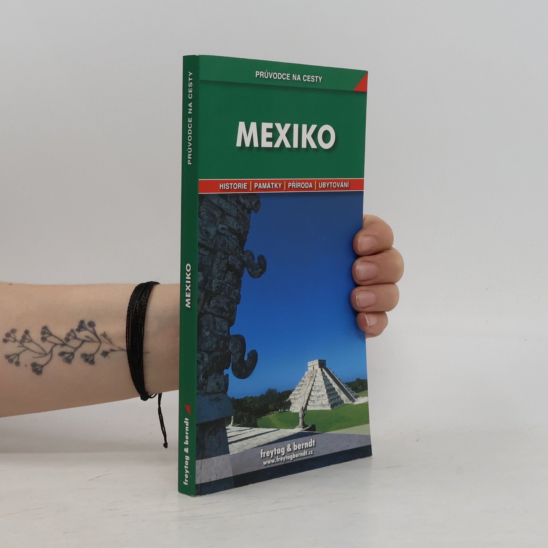 Marian S. Sucha Mexiko. Historie, památky, příroda, ubytování