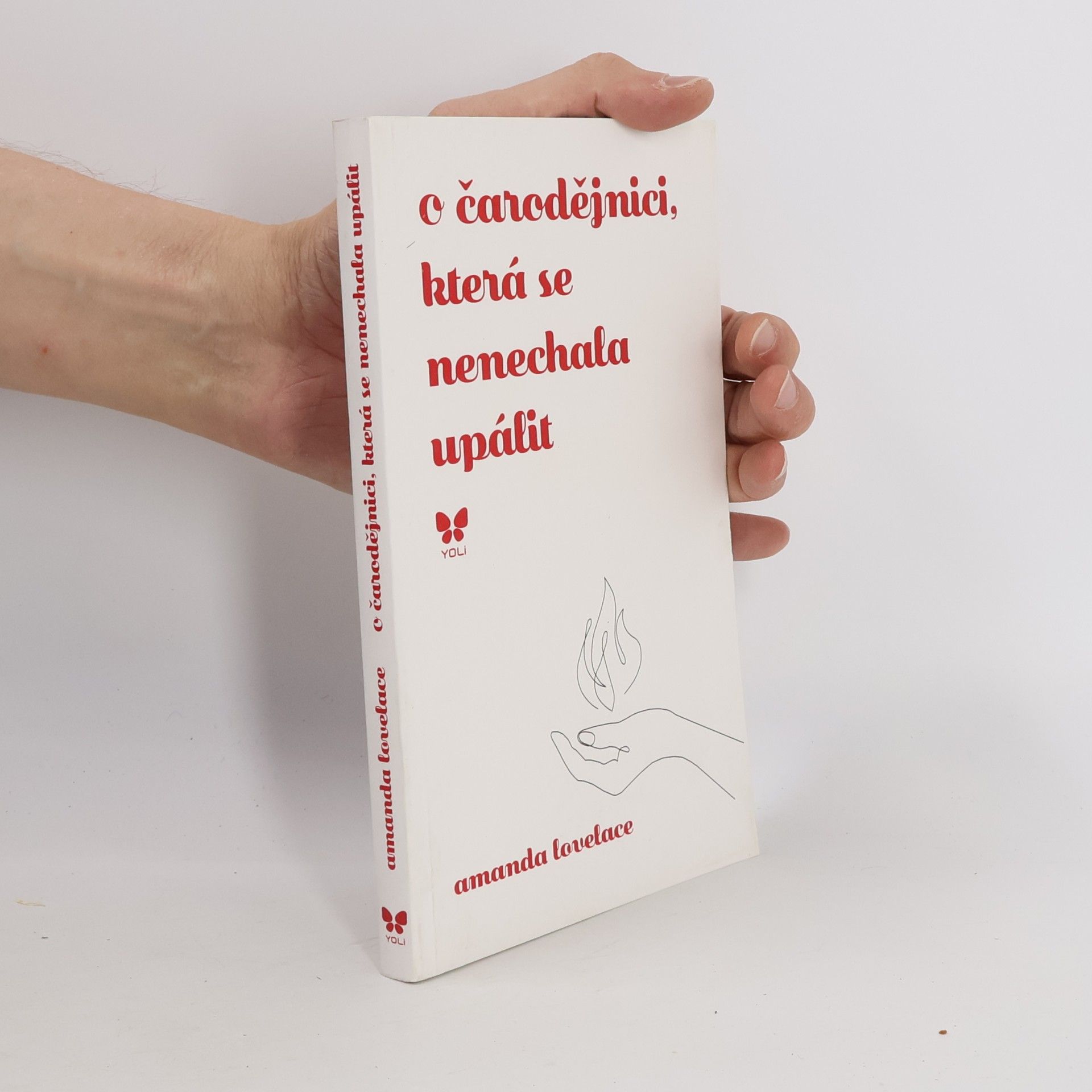 Amanda Lovelace O čarodějnici, která se nenechala upálit