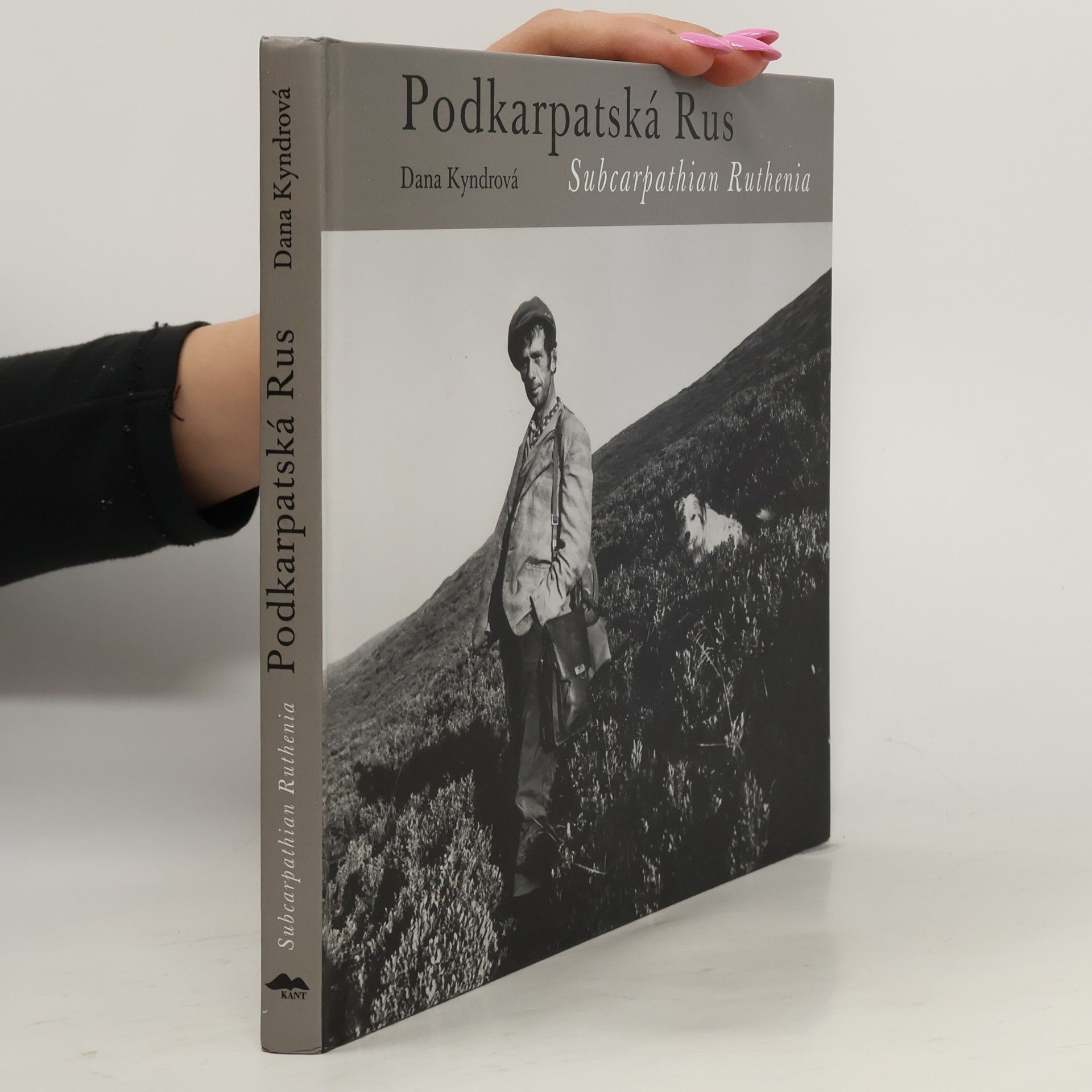 Agáta Pilátová Podkarpatská Rus : fotografie z let 1991-2006 = Subcarpathian Ruthenia : photographs from 1991 to 2006