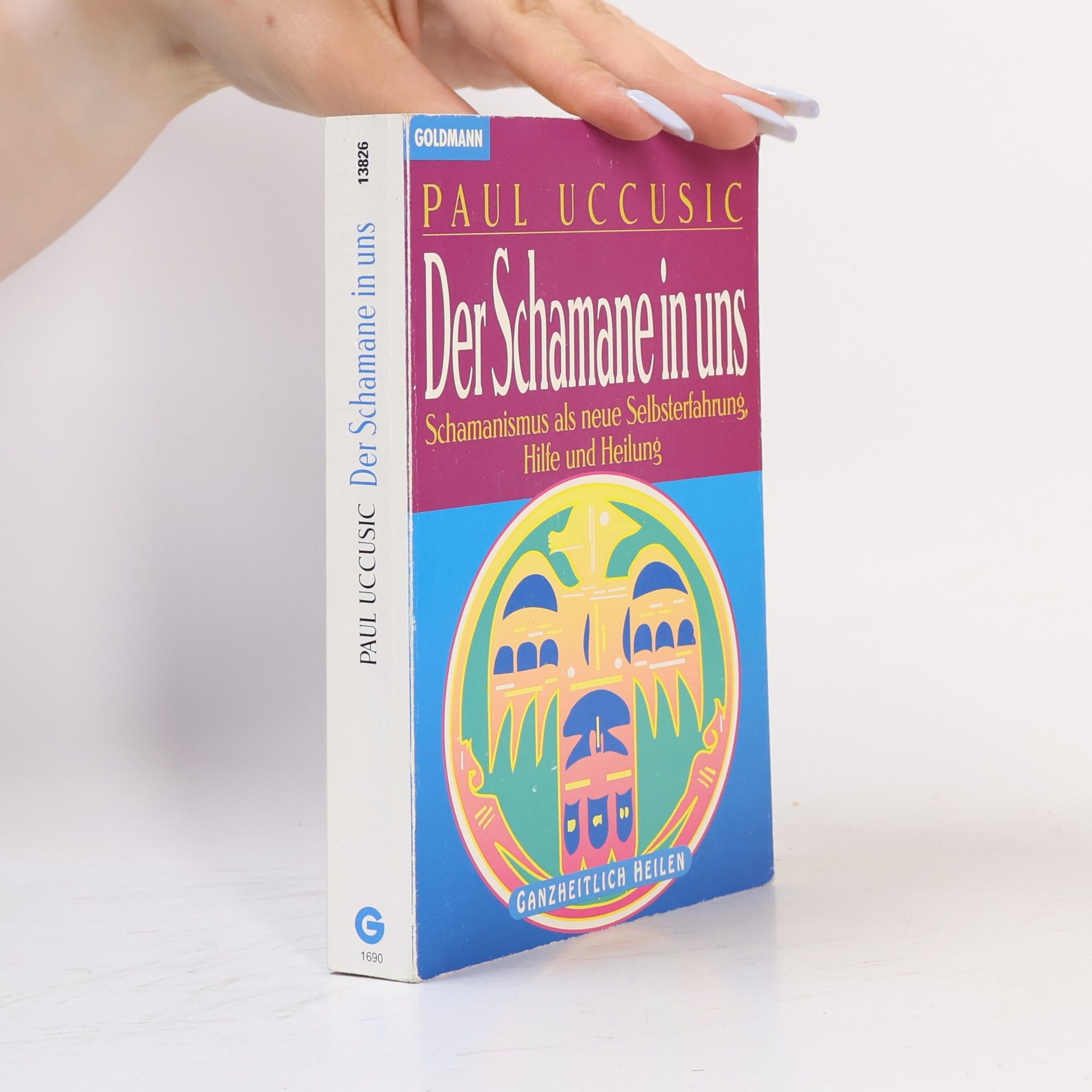 Paul Uccusic Der Schamane in uns