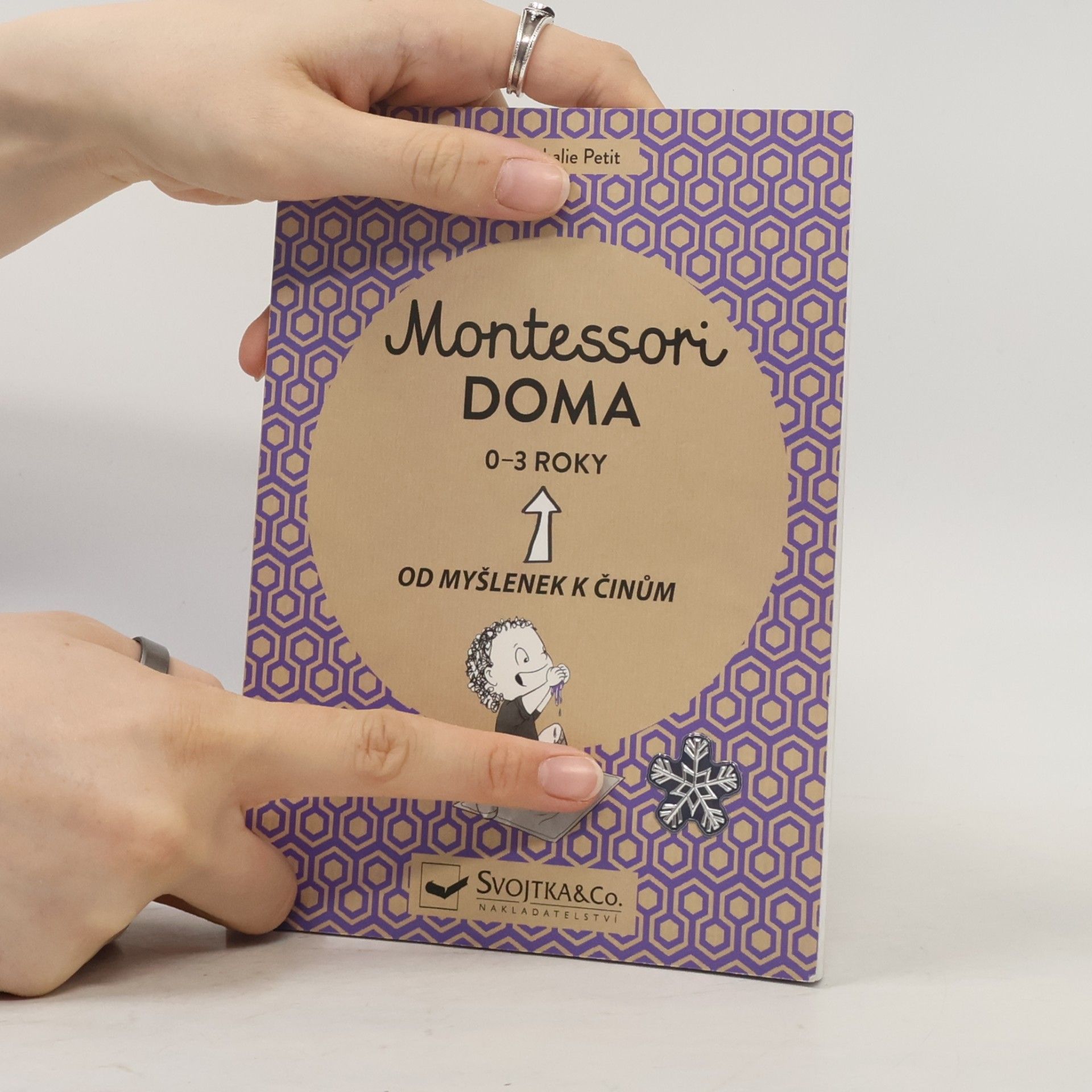 Nathalie Petit Montessori doma. Od myšlenek k činům. 0-3 roky