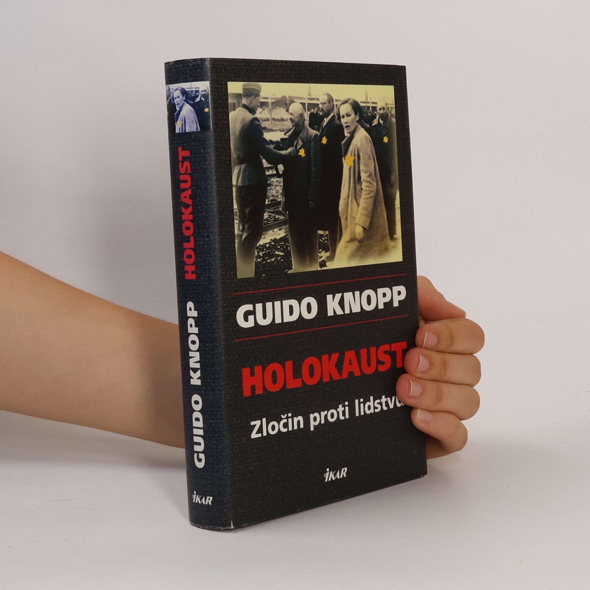 Guido Knopp Holokaust: Zločin proti lidstvu