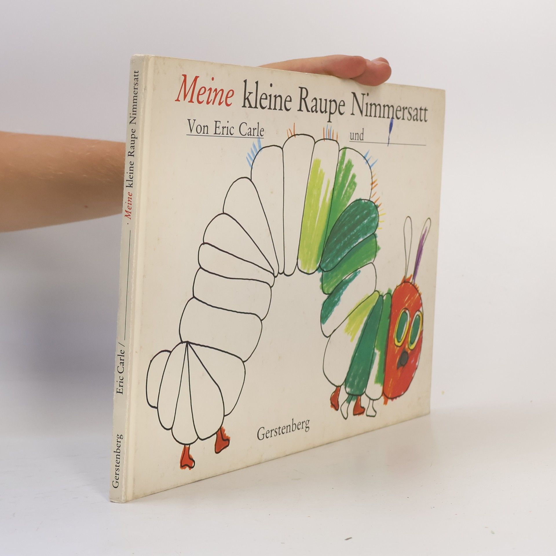 Eric Carle Meine kleine Raupe Nimmersatt. Malbuchausgabe