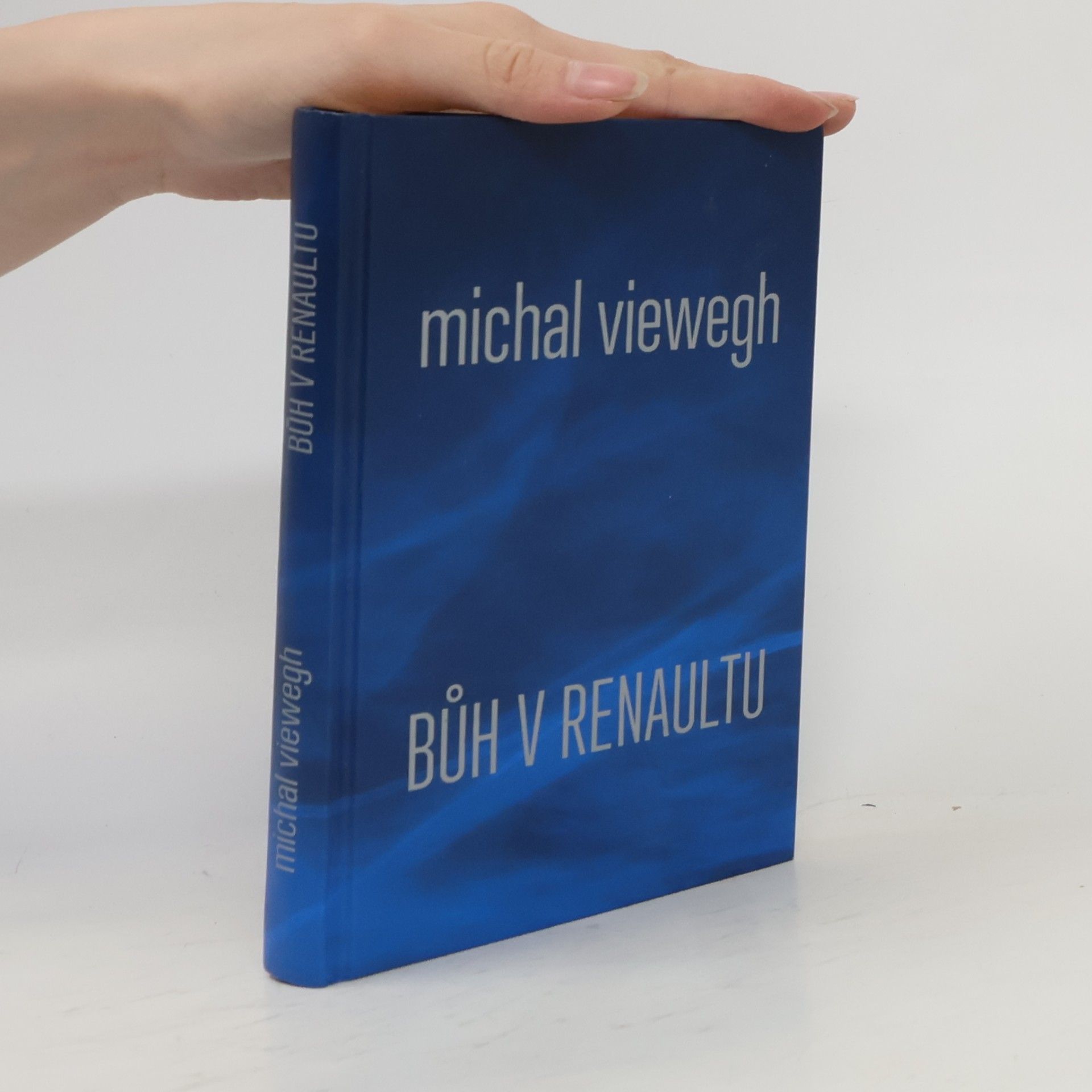 Michal Viewegh Bůh v renaultu