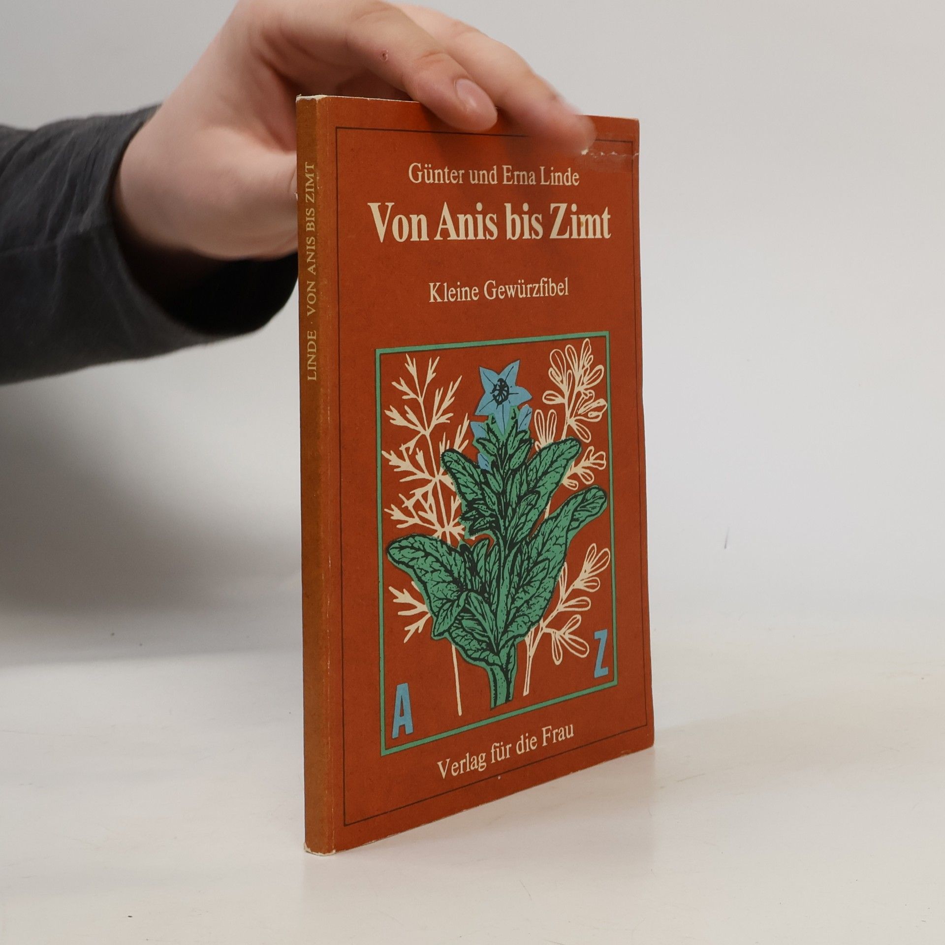 Erna Linde Von Anis bis Zimt
