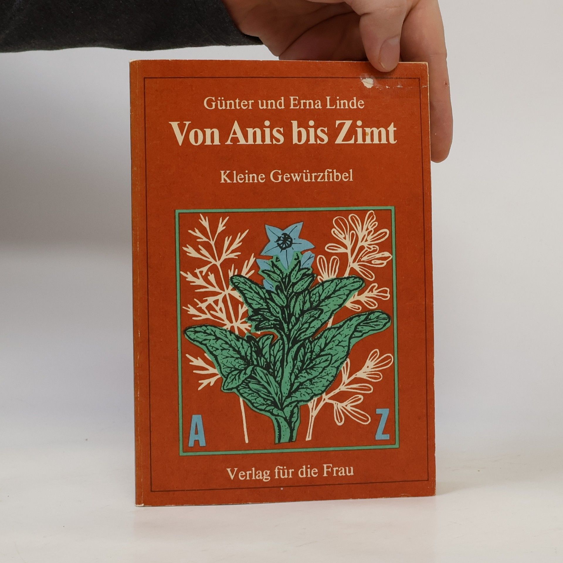 Erna Linde Von Anis bis Zimt