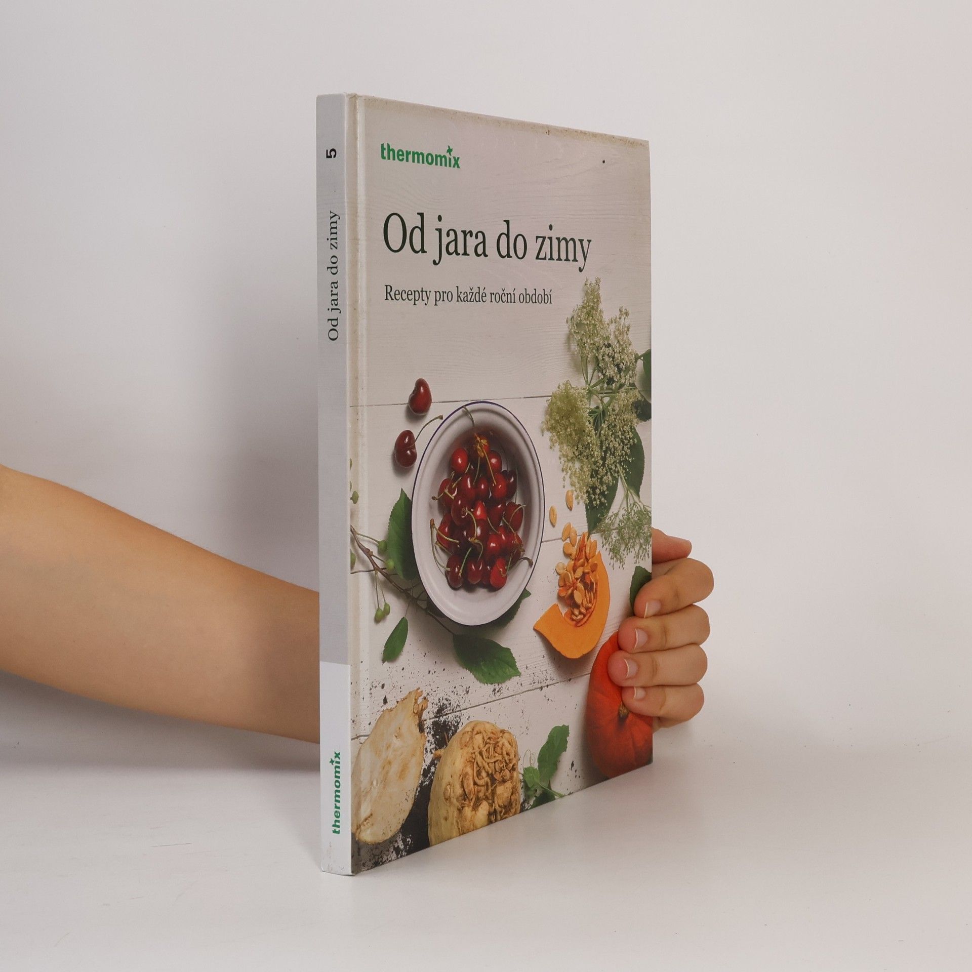 Kolektiv autorů Od jara do zimy : recepty pro každé roční období