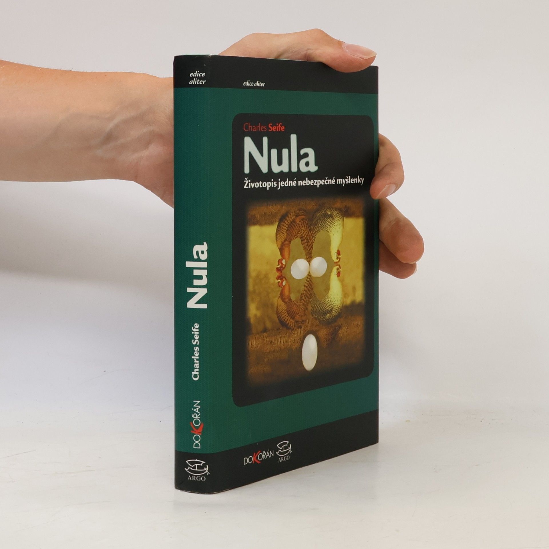 Charles Seife Nula : životopis jedné nebezpečné myšlenky