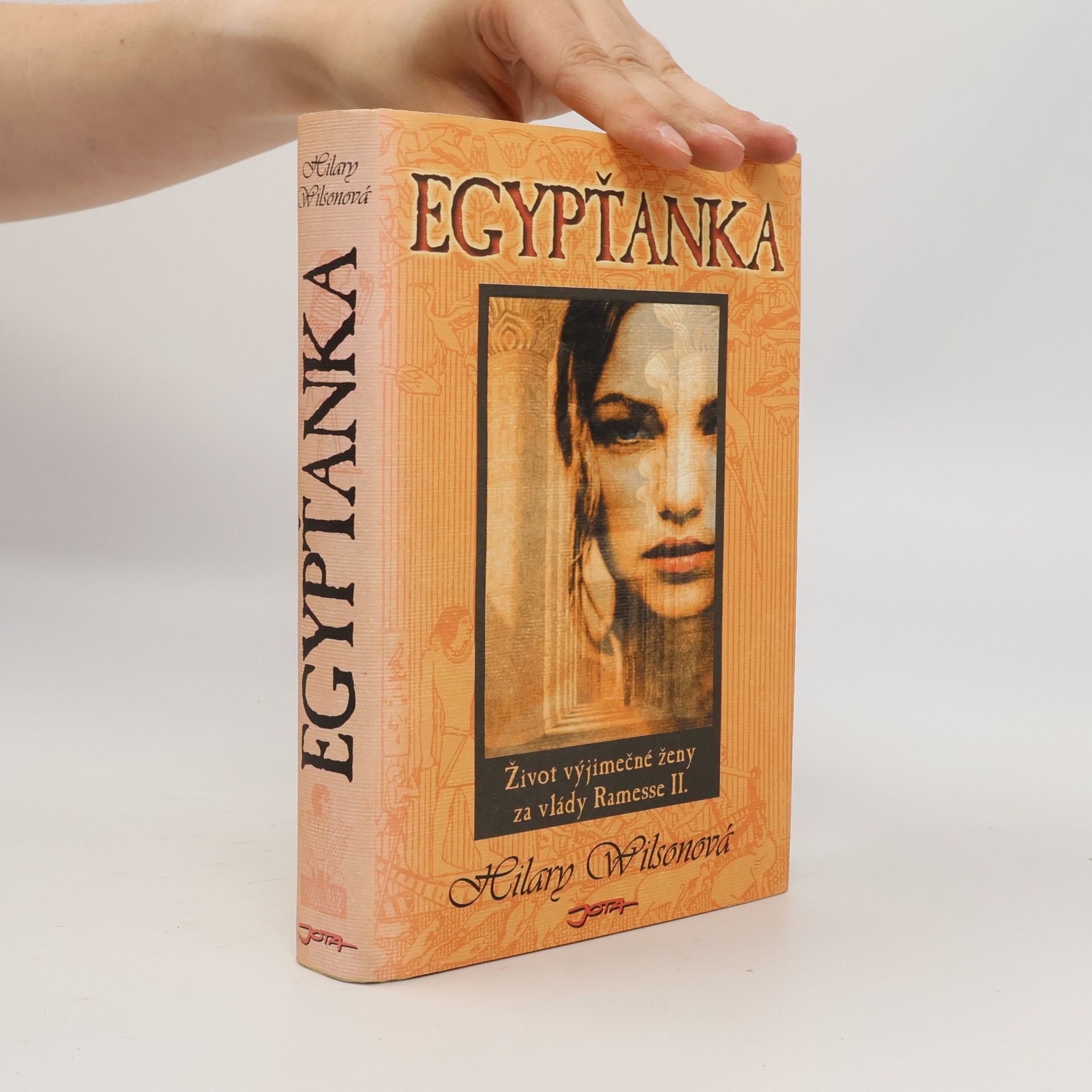 Hilary Wilson Egypťanka : život výjimečné ženy za vlády Ramesse II.