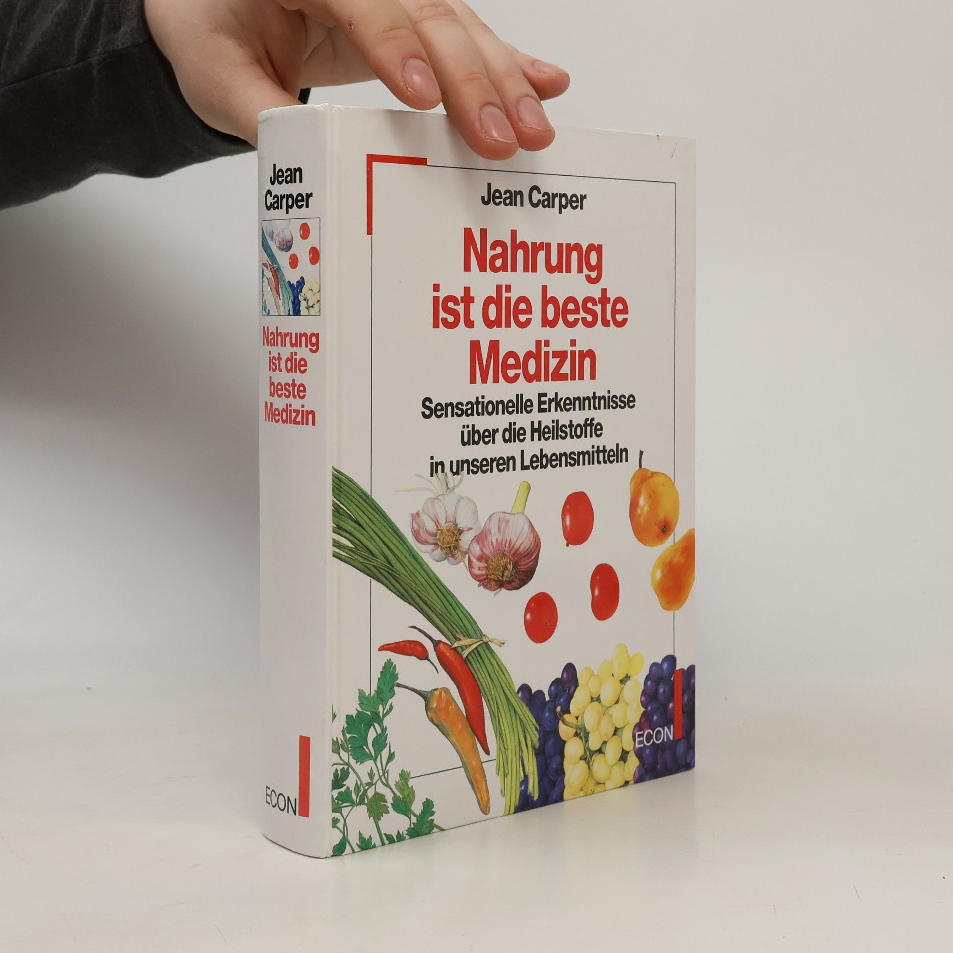 Jean Carper Nahrung ist die beste Medizin