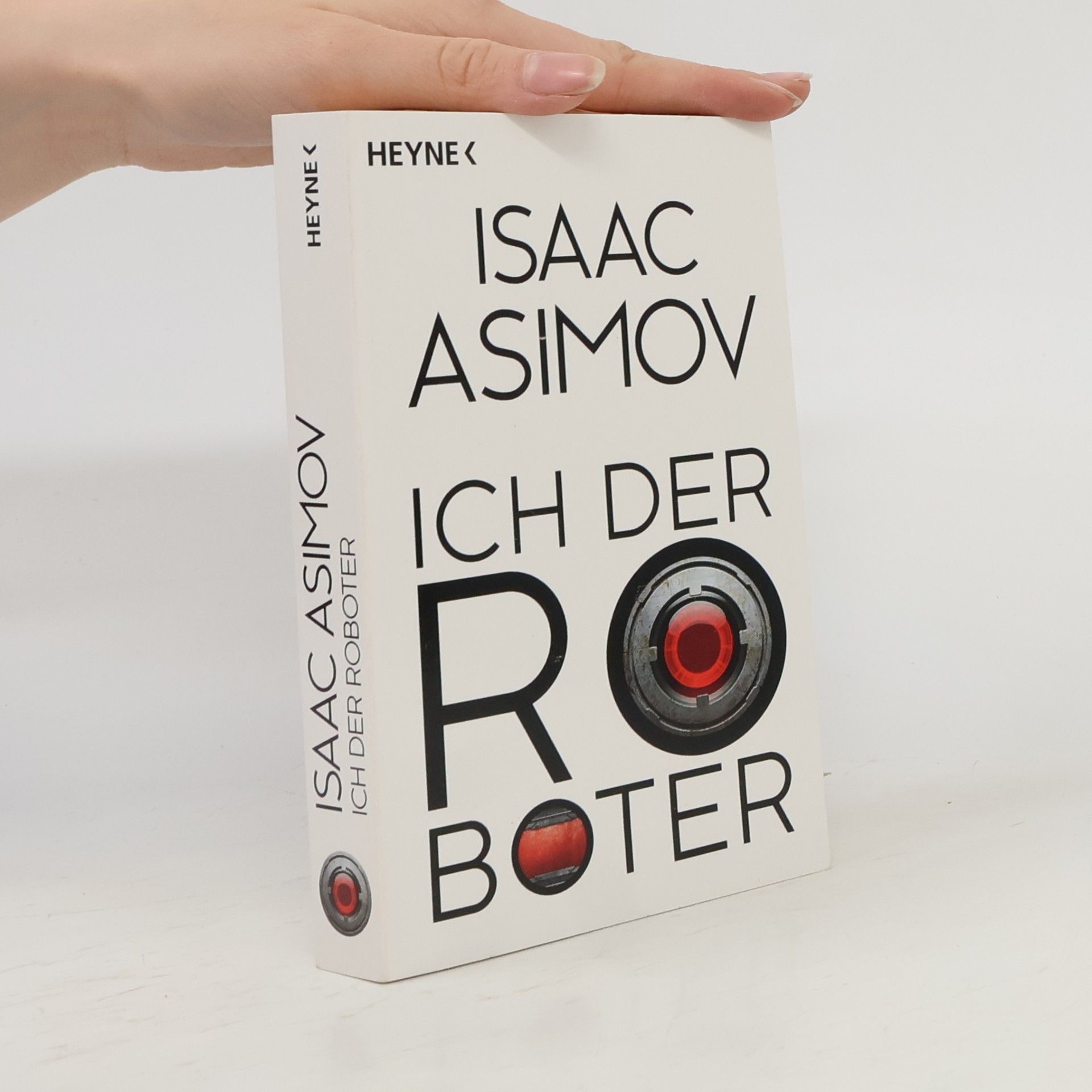 Isaac Asimov Ich, der Roboter